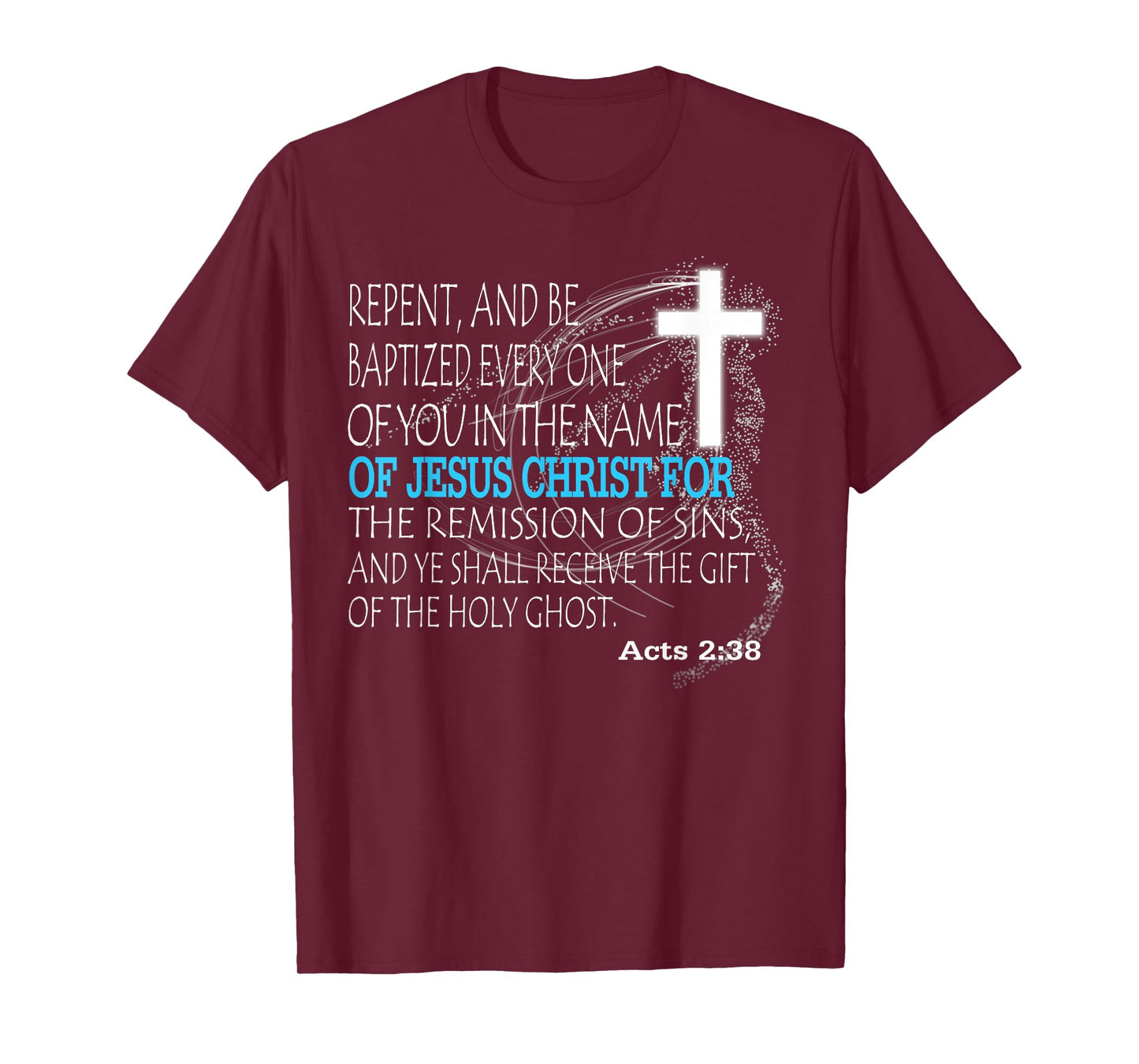 Acts 2:38 T-Shirt