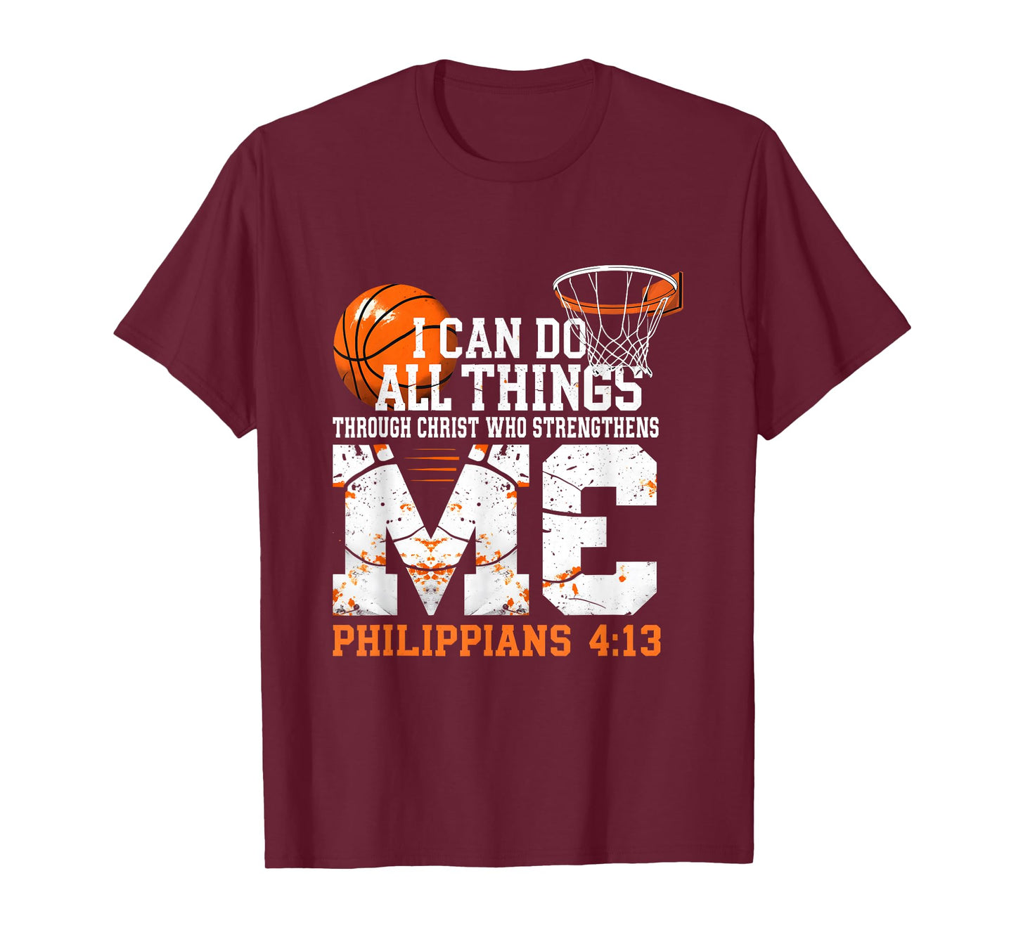 Basketball Philippians 4:13 I Can Do All Things Christian T-Shirt
