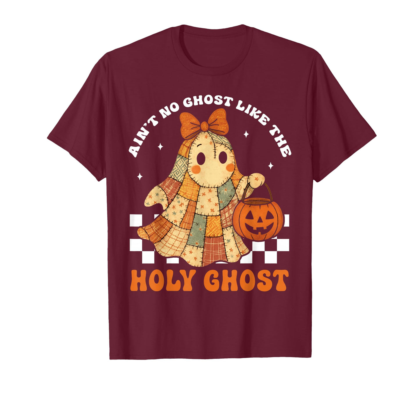 Groovy Ain’t No Ghost Like The Holy Christian Halloween T-Shirt