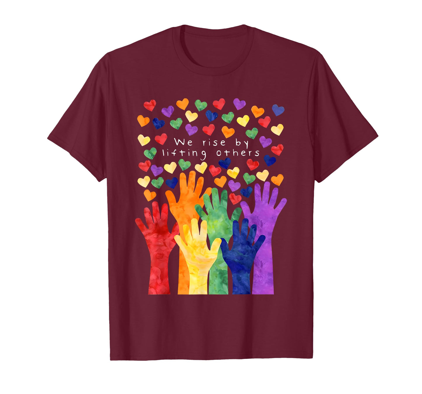 we rise by lifting others shirt we rise by lifting others T-Shirt