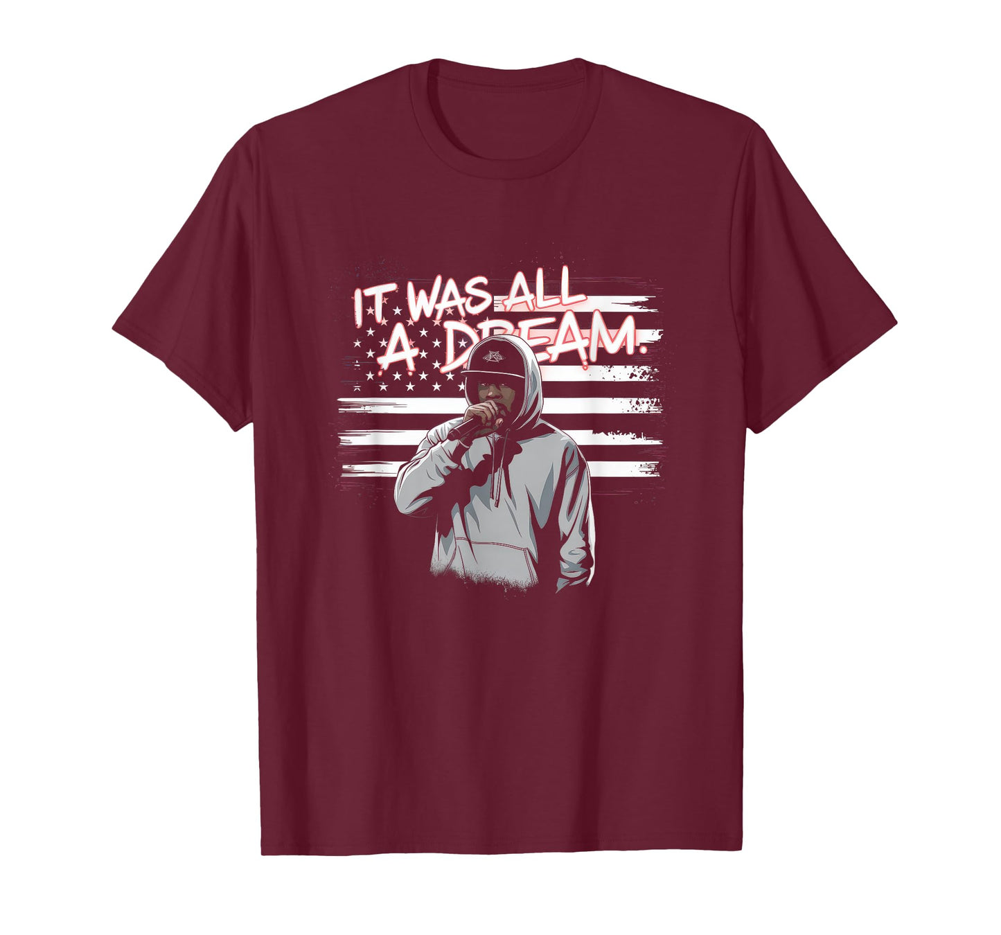 It Was A Dream Tshirt Men Women Rap 1990s Music Hip Hop T-Shirt