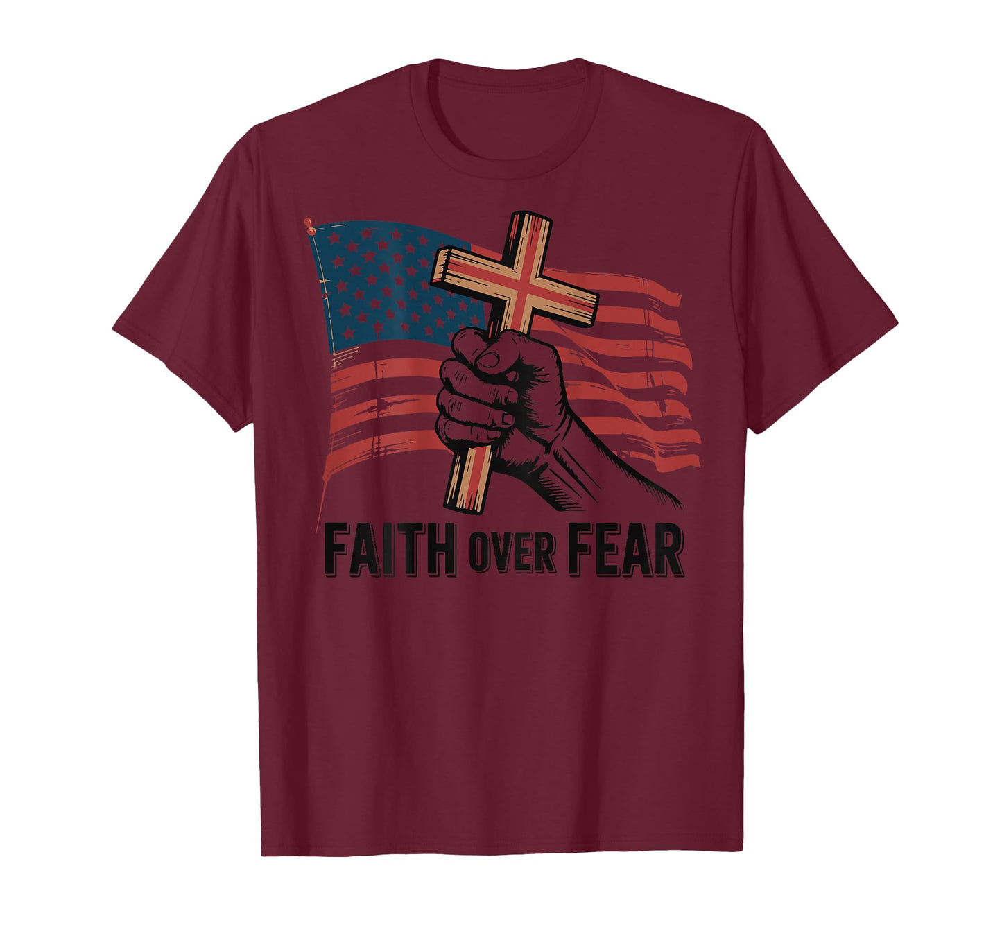 American Flag Mens Christian Patriotic Cross Faith Over Fear T-Shirt