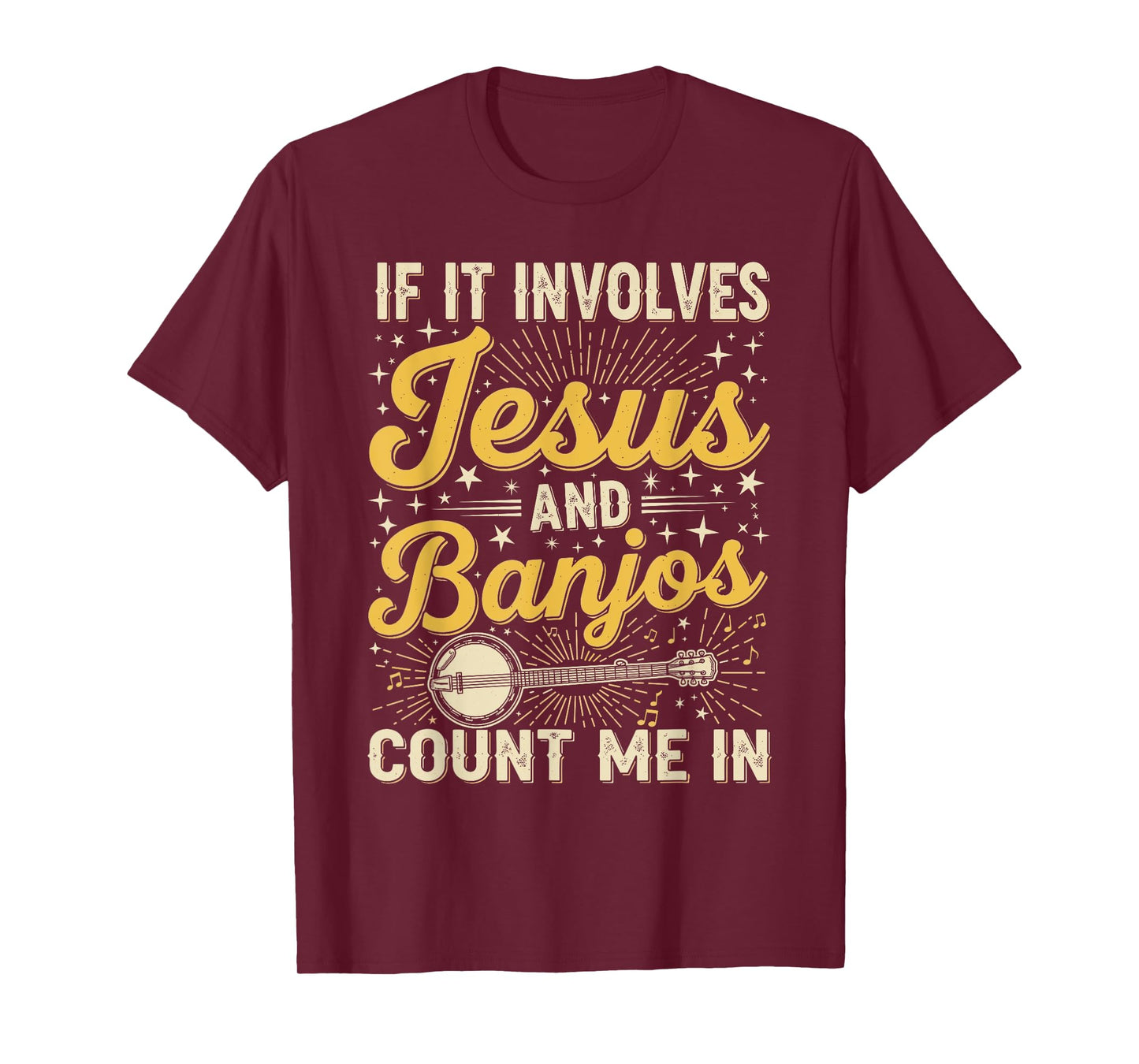 If It Involves Jesus and Banjos Christian Bluegrass Music T-Shirt