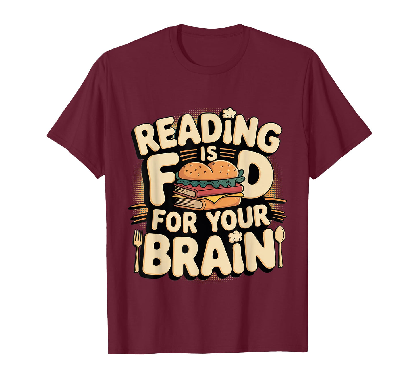 Reading Is Food For Your Brain Reader Hobby Librarian --- T-Shirt