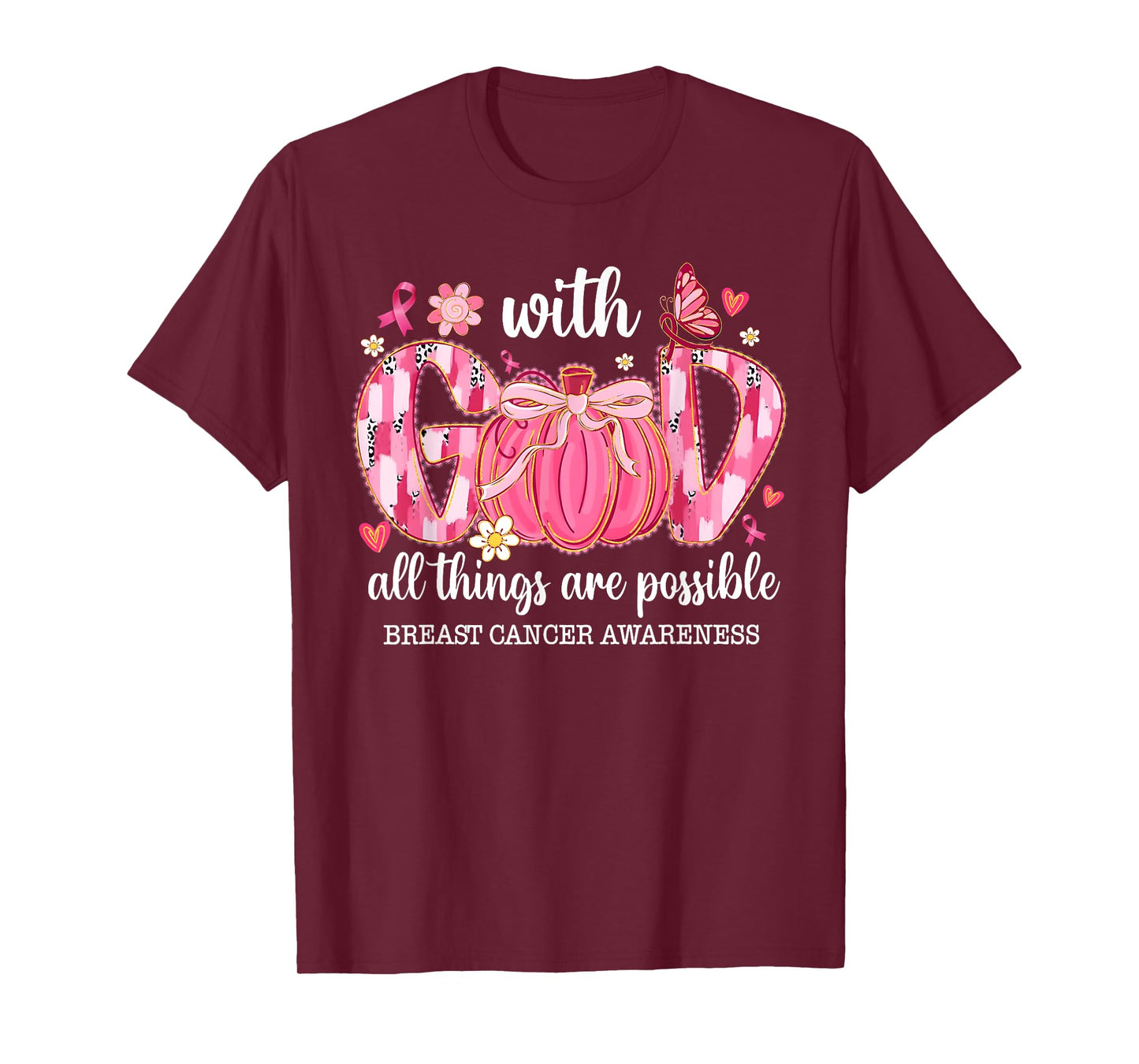 with God All Things are Possible Breast Cancer Awareness T-Shirt