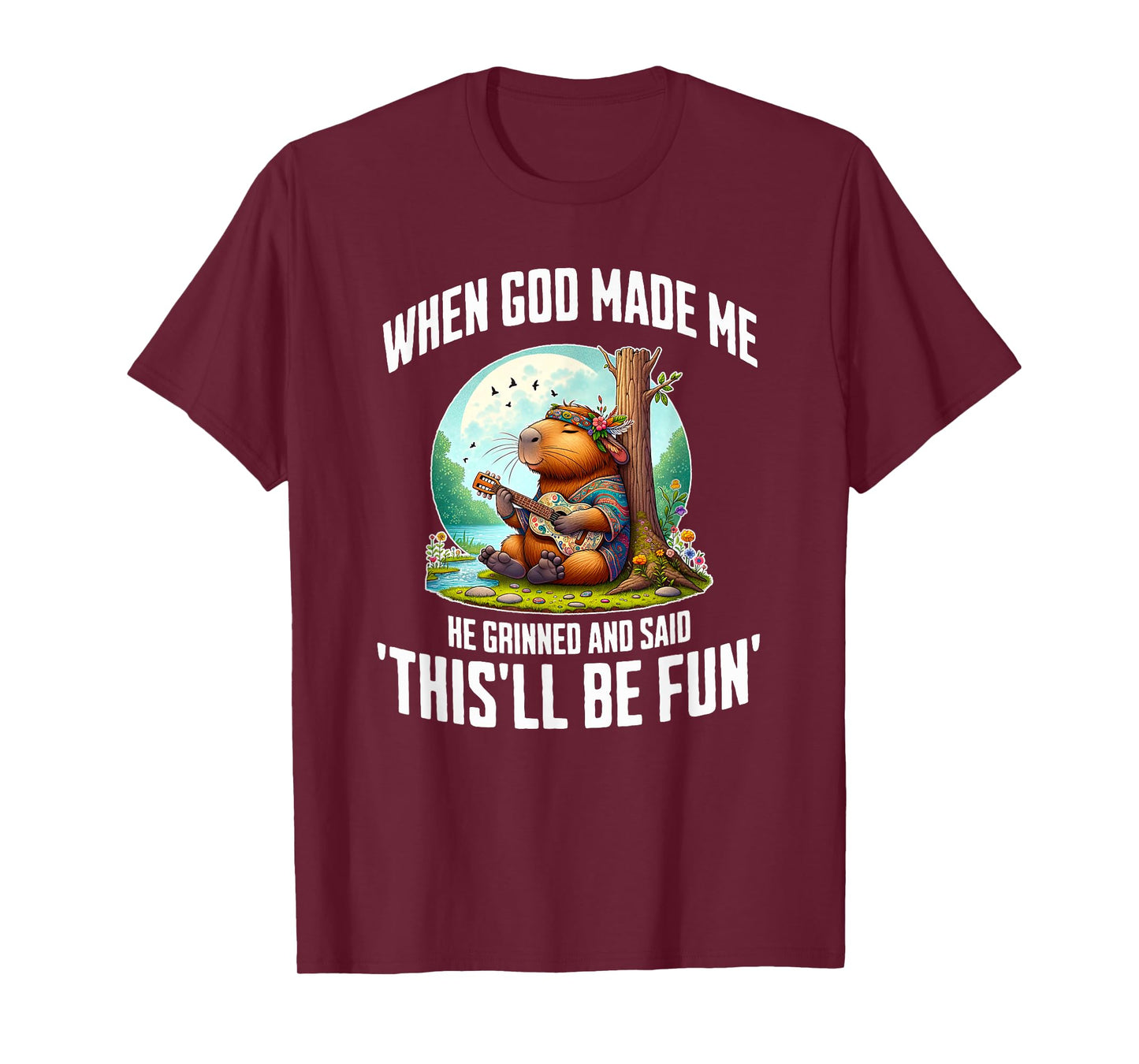When God Made Me He Grinned Funny Capybara Guitar Hippie T-Shirt
