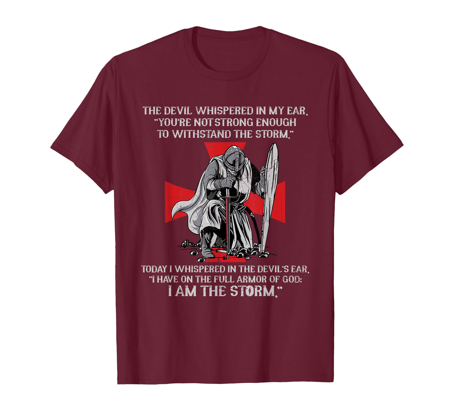 The Devil Whispered In My Ear Templar Warrior Faith Jesus T-Shirt