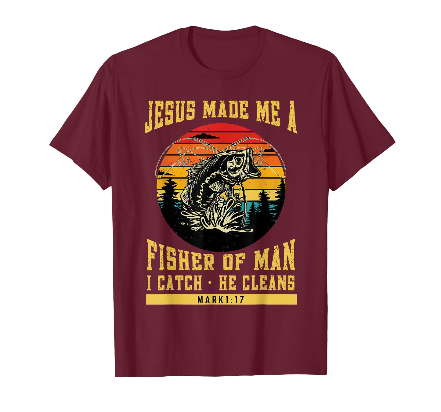 Christian Fisherman Jesus Made Me a Fisher of Man Religious T-Shirt