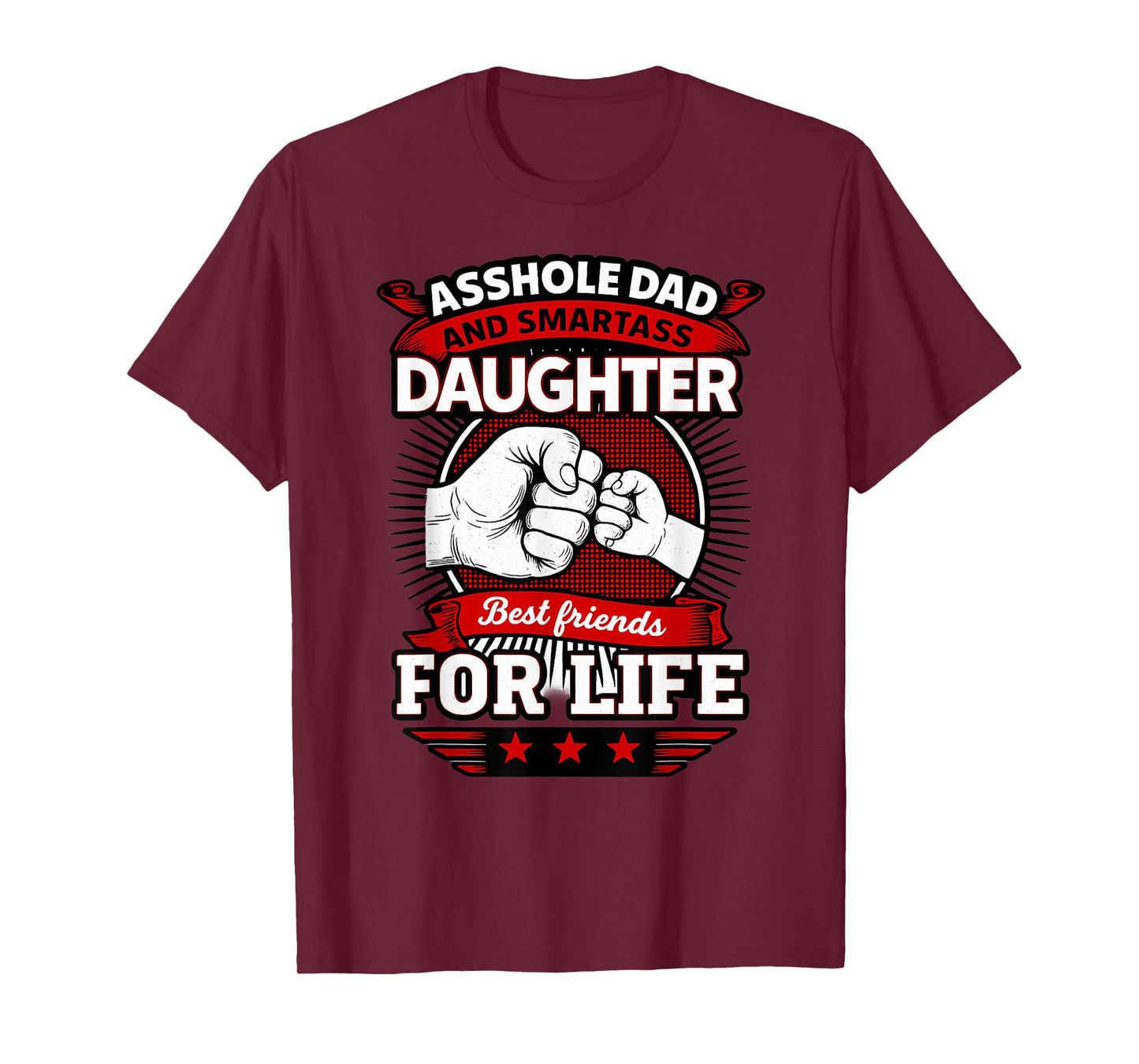 Funny Dad and Daughter Best Friend for Life Gift T-Shirt