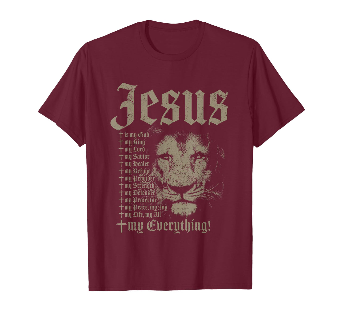 Jesus Is My God King Lord Savior Protector Lion Christian T-Shirt