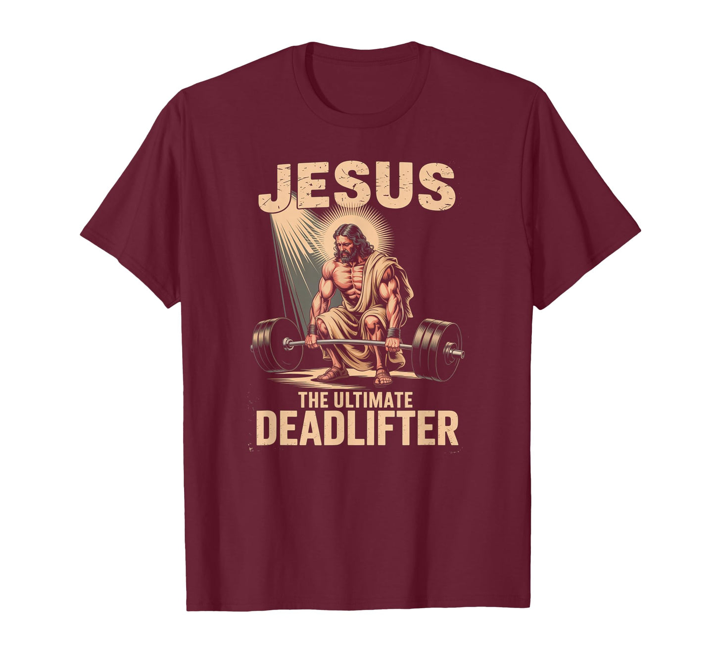Funny Christian Workout Gym Jesus The Ultimate Deadlift T-Shirt
