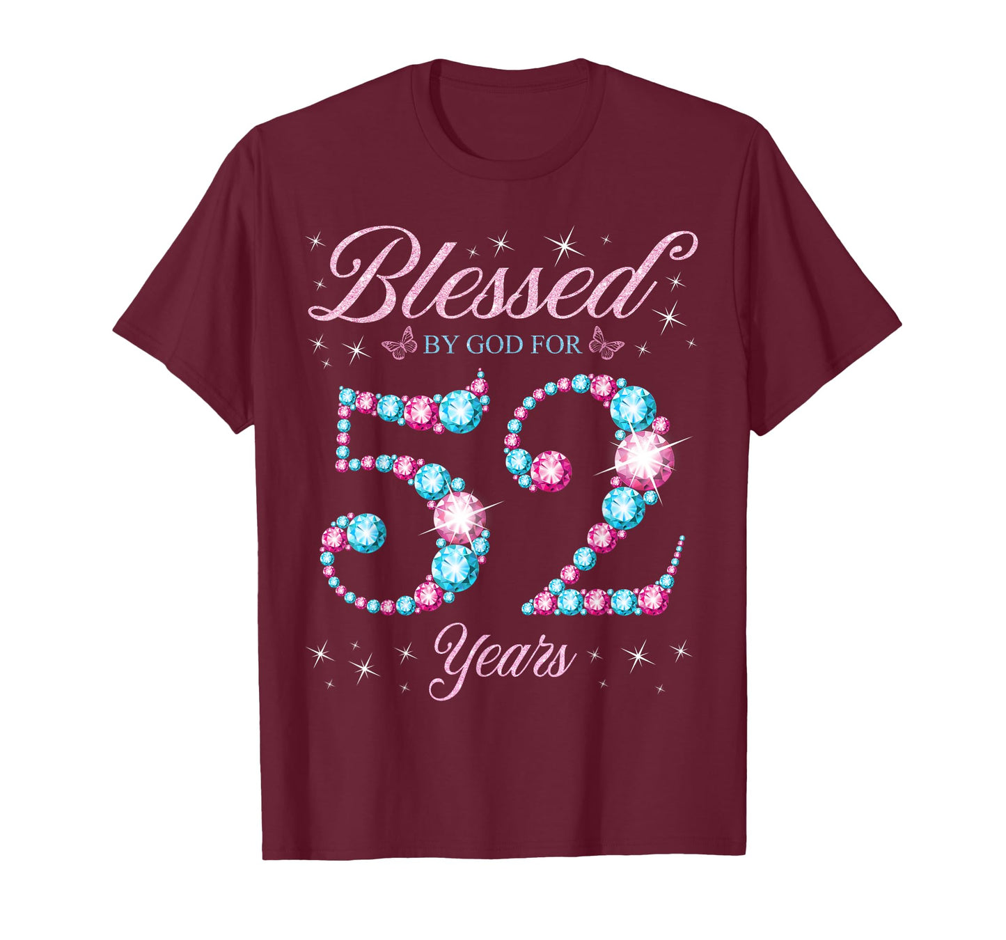 Blessed By God For 52 Years Old 52nd Birthday Woman Queen T-Shirt