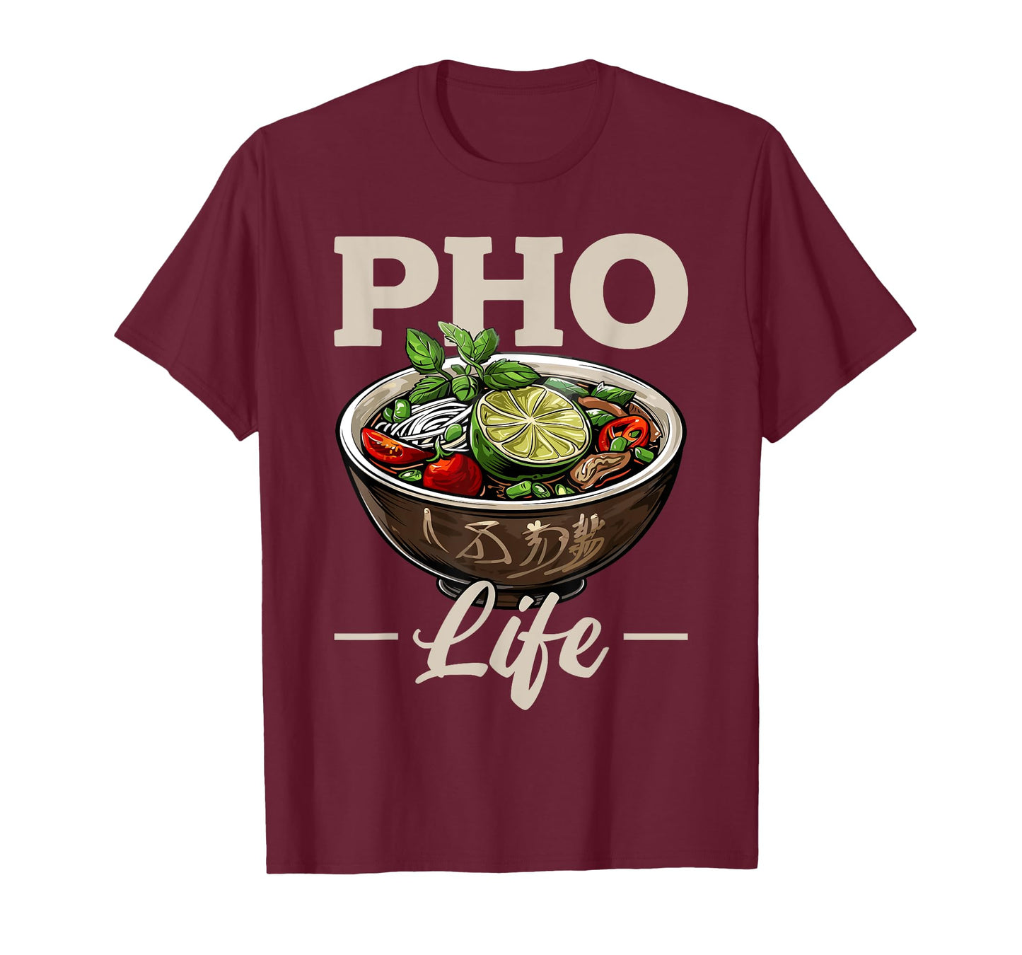 Pho Soup Vietnamese Food Pho Life T-Shirt