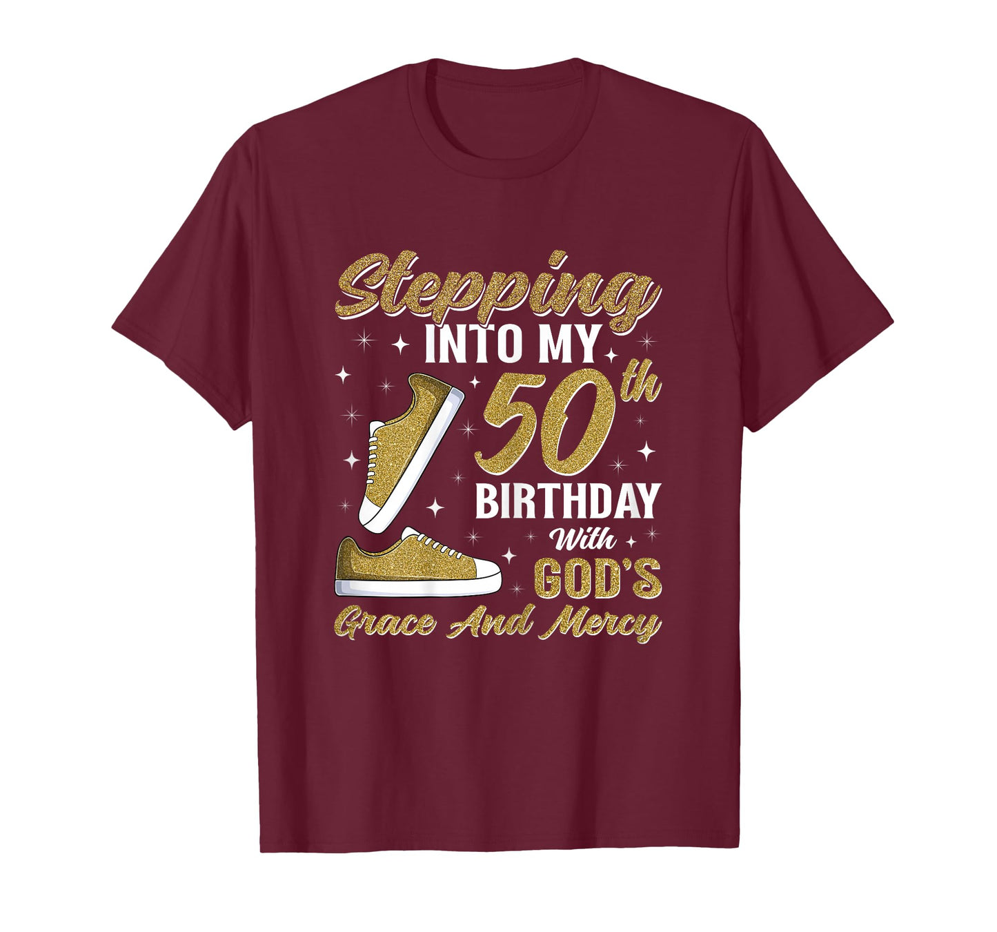 Stepping Into My 50th Birthday with God's Grace 50 Years Old T-Shirt