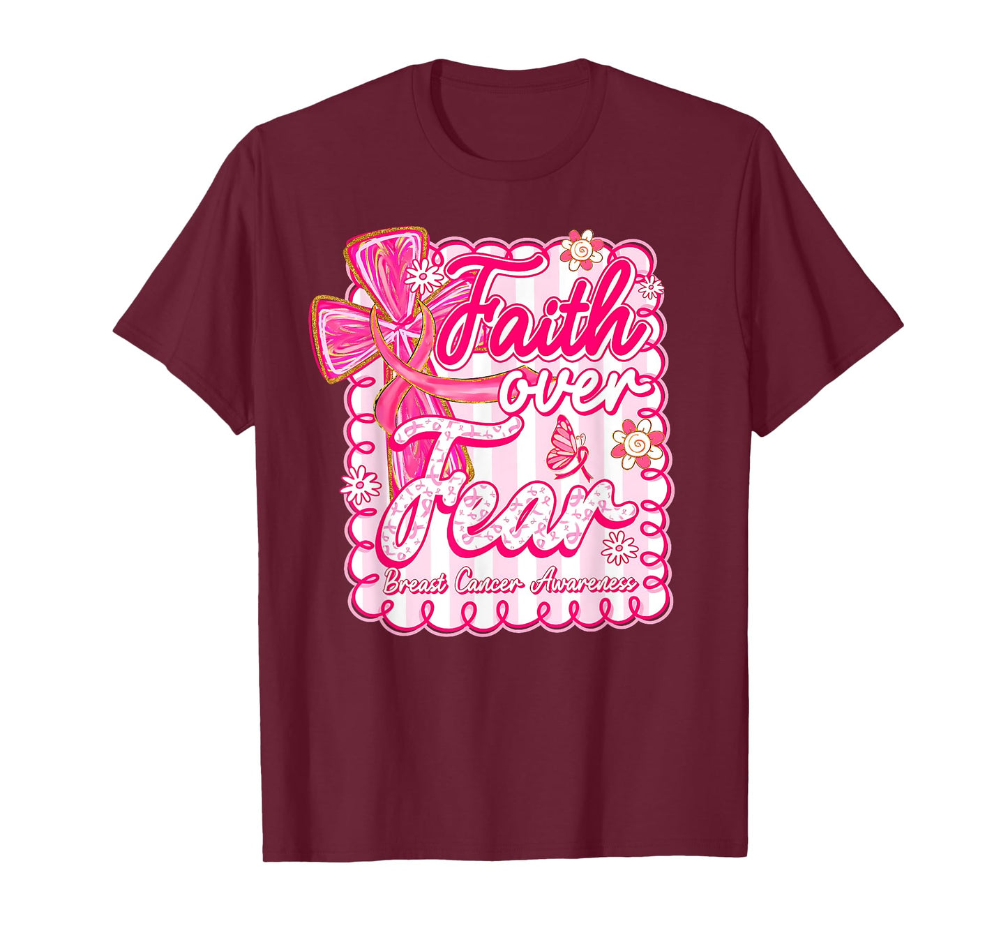 Preppy Breast Cancer Faith Over Fear Coquette Pink Ribbon T-Shirt