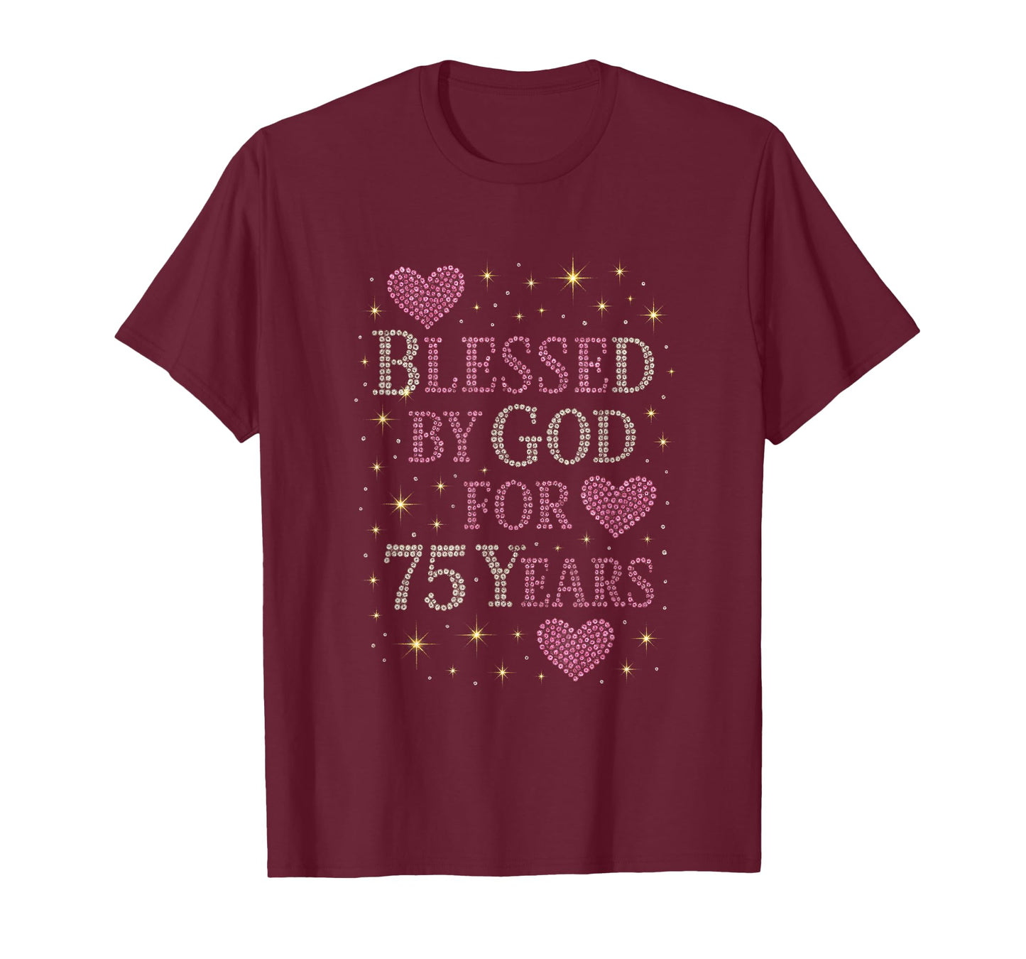 Blessed by God for 75 Years - 75th Birthday Celebration T-Shirt