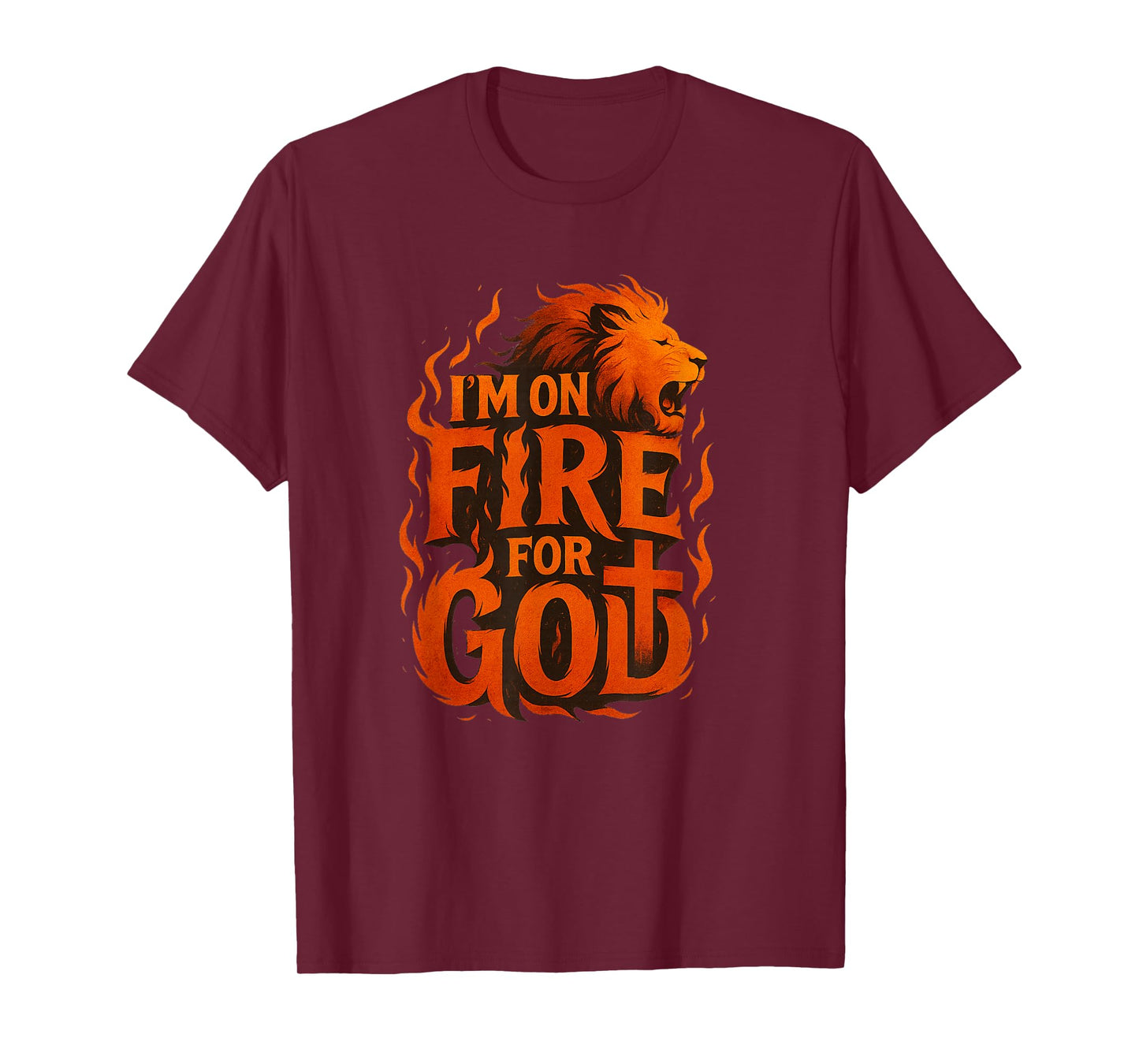 I'm On Fire For God Faith Prayer Grace Praise Bible T-Shirt