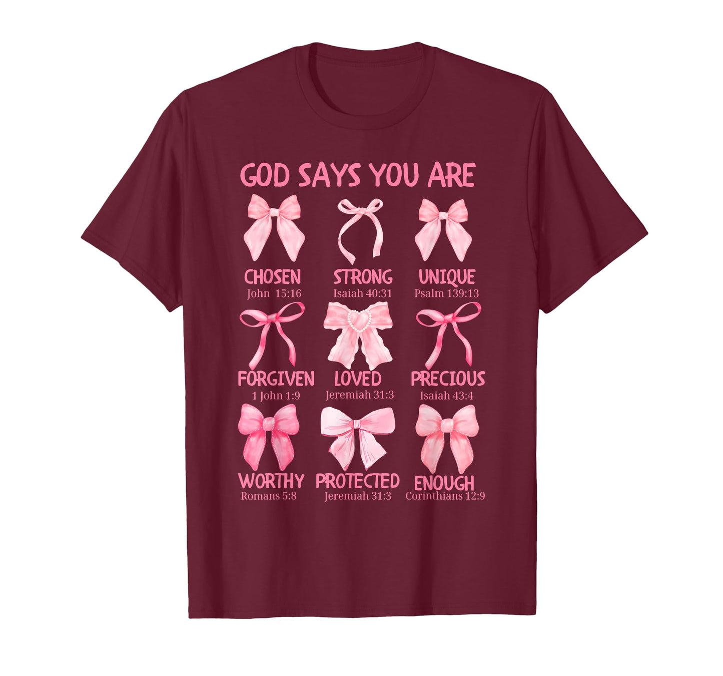 God Says You Are Coquette Pink Bow Christian Bible Verses T-Shirt