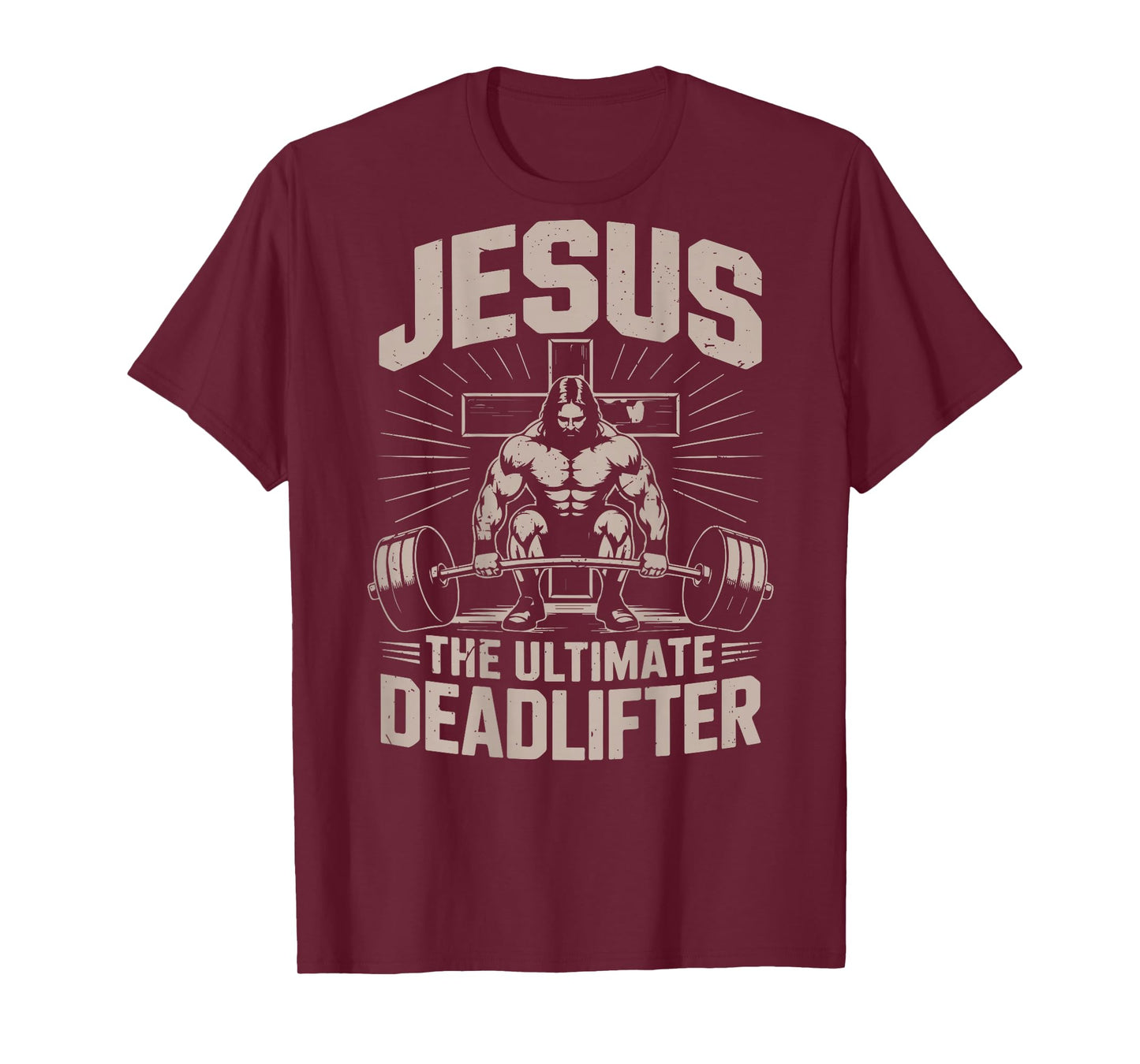 Funny Jesus The Ultimate Deadlifter Workout Christian Gym T-Shirt