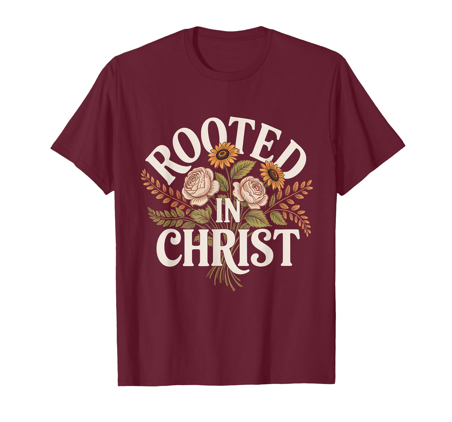 Rooted in Christ Christian Faith Jesus Cross T-Shirt