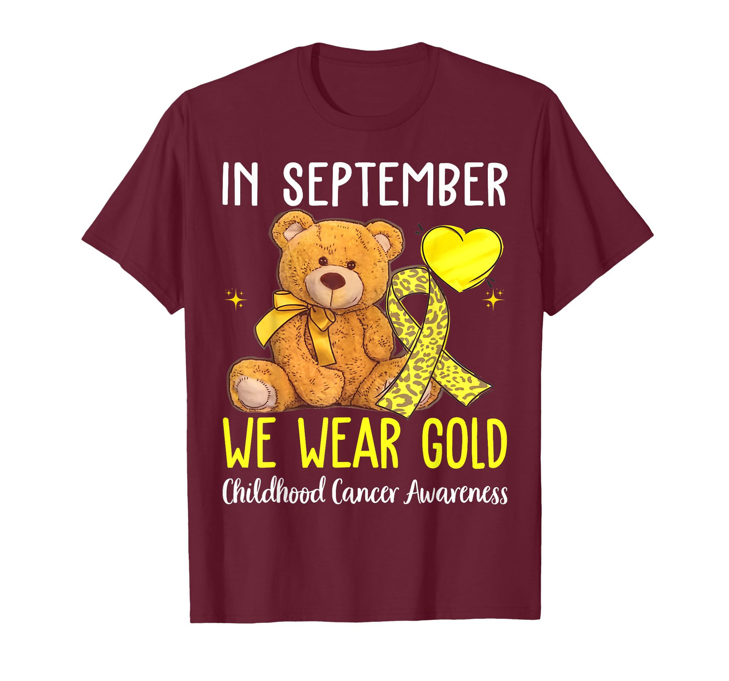in September We Wear Gold Childhood Cancer Awareness Ribbon T-Shirt