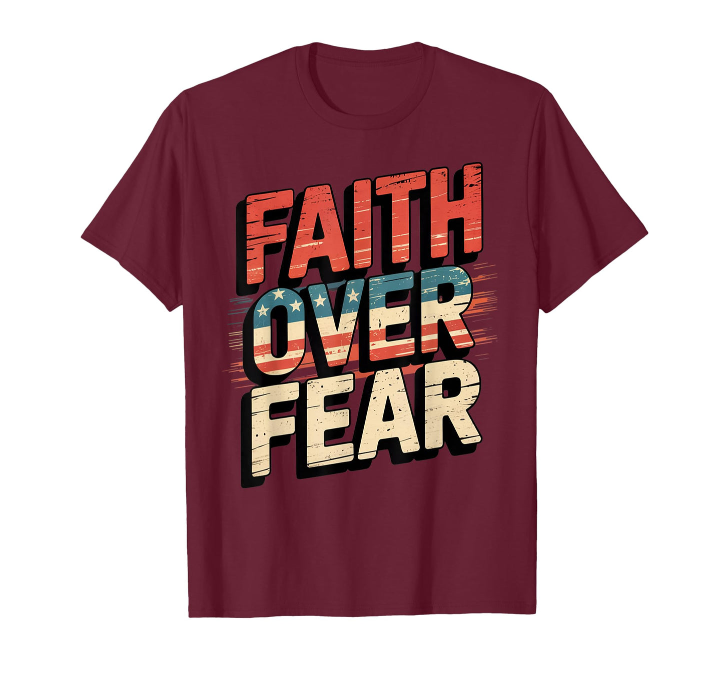 America Pride US Flag Faith Over Fear Prayer T-Shirt
