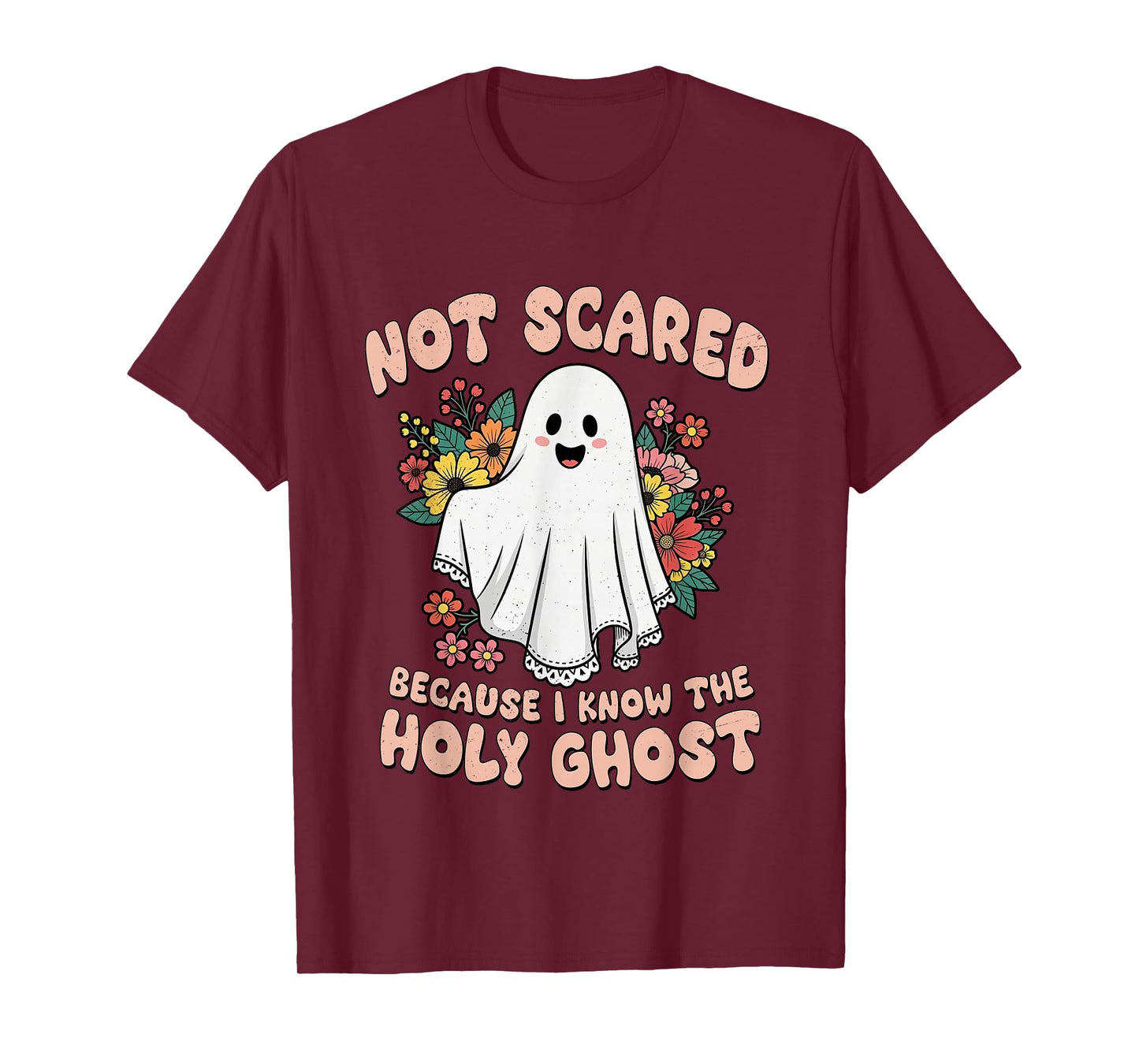 Not Scared Because I Know The Holy Ghost Halloween Christian T-Shirt