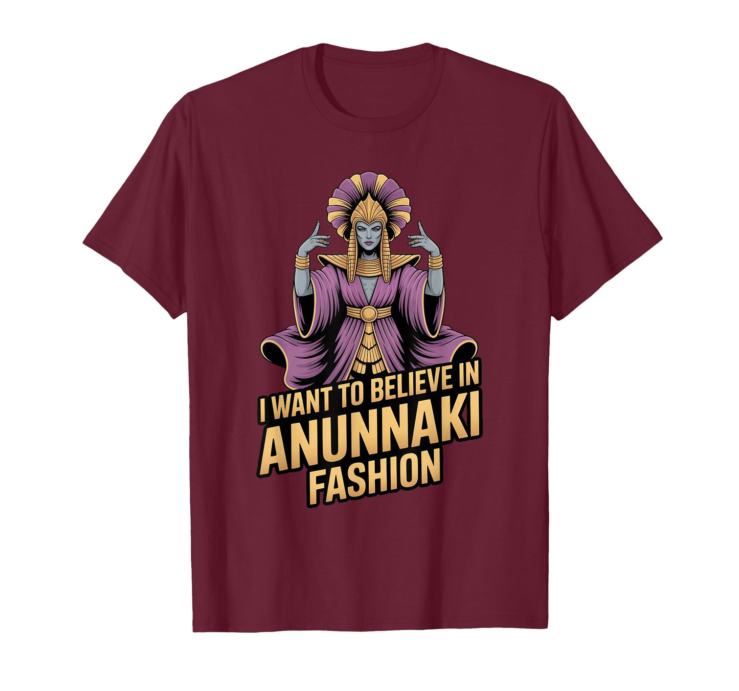 I Want to Believe Anunnaki Enki Ancient Astronaut Race T-Shirt