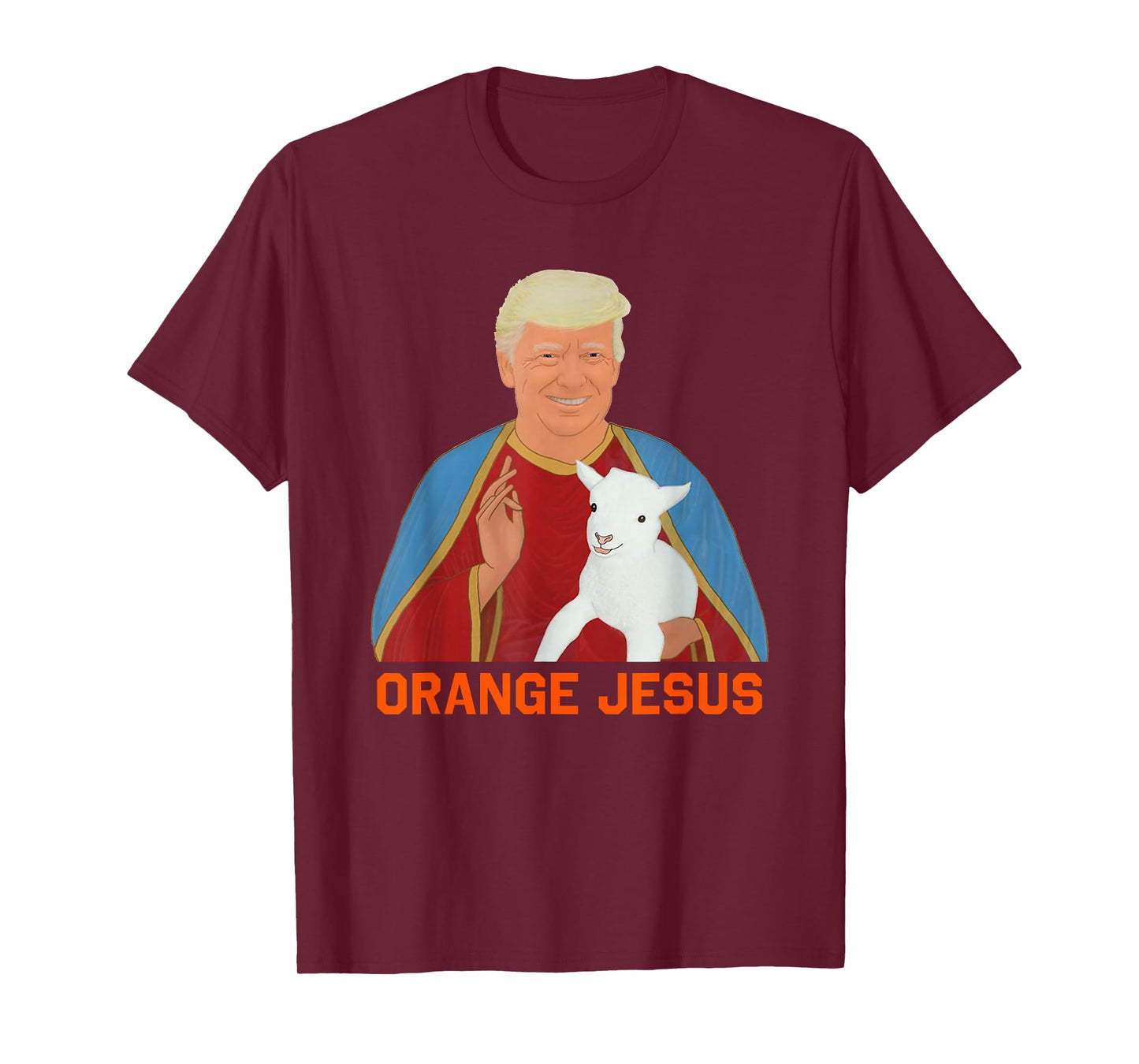 Trump Orange Jesus Funny Meme Christian womens mens T-Shirt
