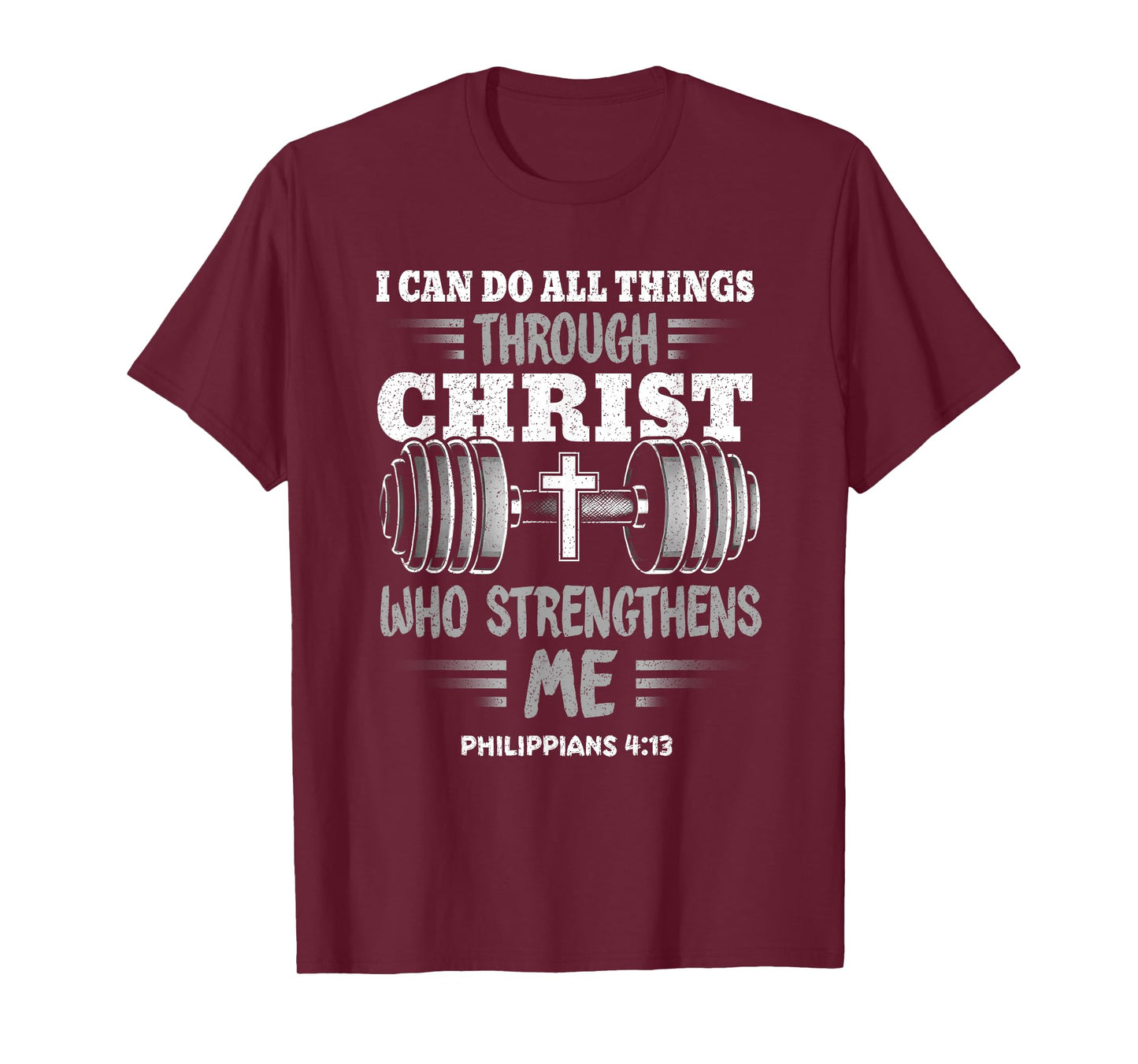 Philippians 4:13 Christian Jesus Bodybuilding Weightlifter T-Shirt