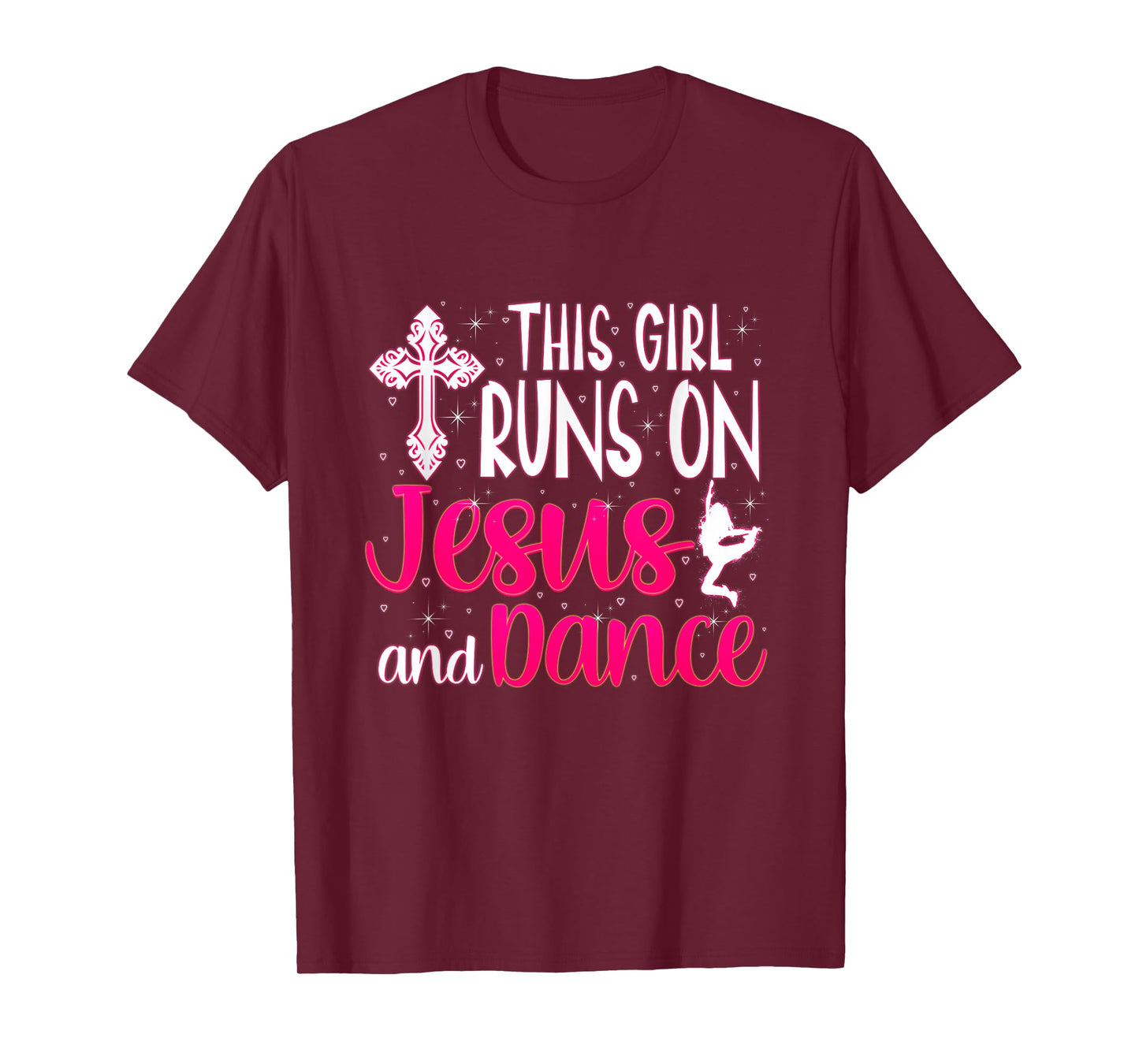 Girl Runs On Jesus And Dance Christian Love Dancer T-Shirt