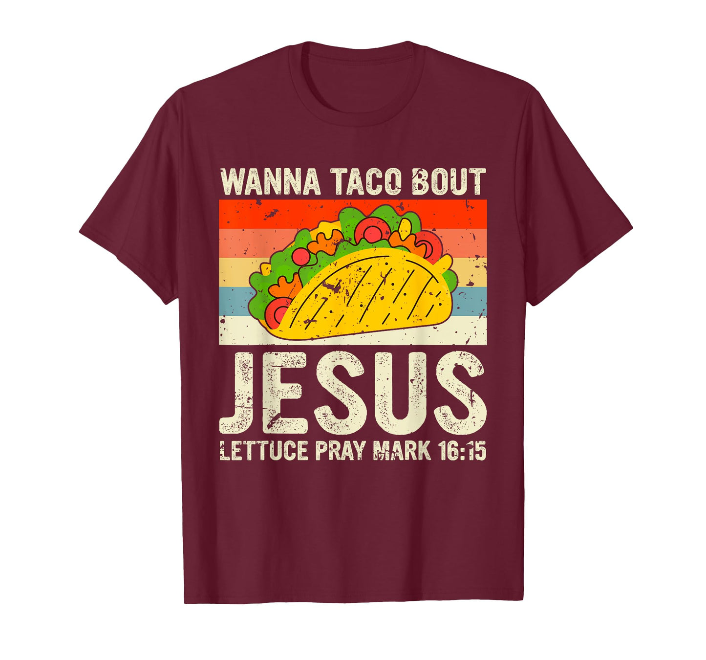 Vintage Retro Wanna Taco Bout Jesus Funny Taco Christian T-Shirt