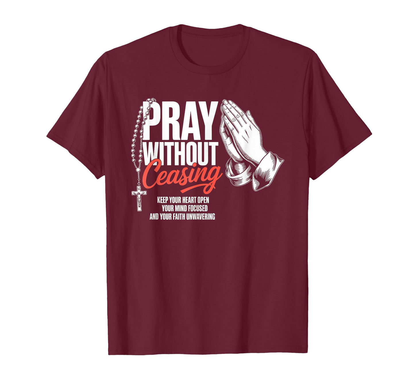 Pray Without Ceasing Christian Streetwear T-Shirt