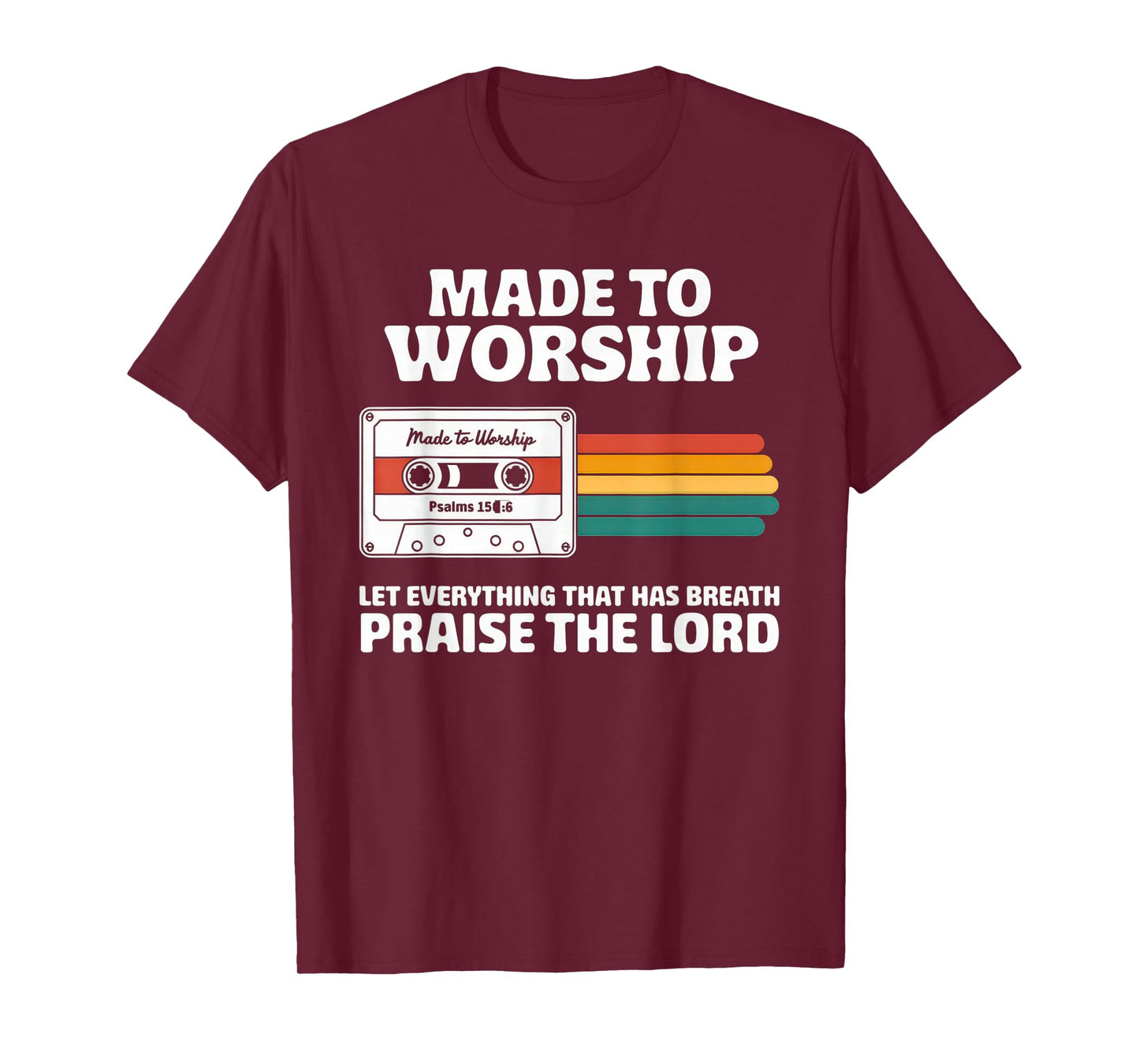 Worship Tshirt Christian Music Retro Cassette Psalms 150:6 T-Shirt
