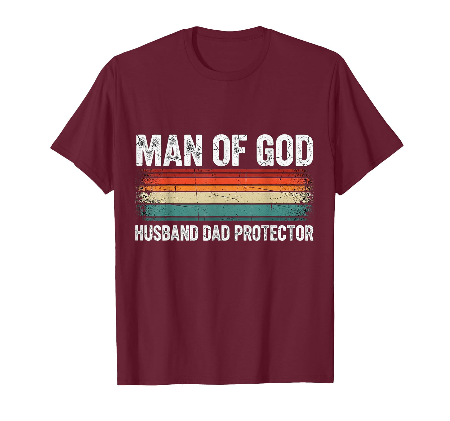 Man of God Husband Dad Protector Christian Faith Apparel T-Shirt