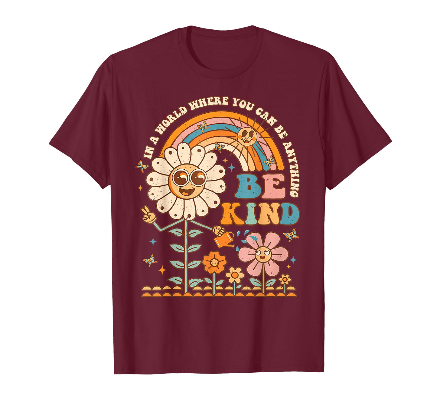 Be Kind Inspirational Positive Vibes Kindness Groovy Retro T-Shirt