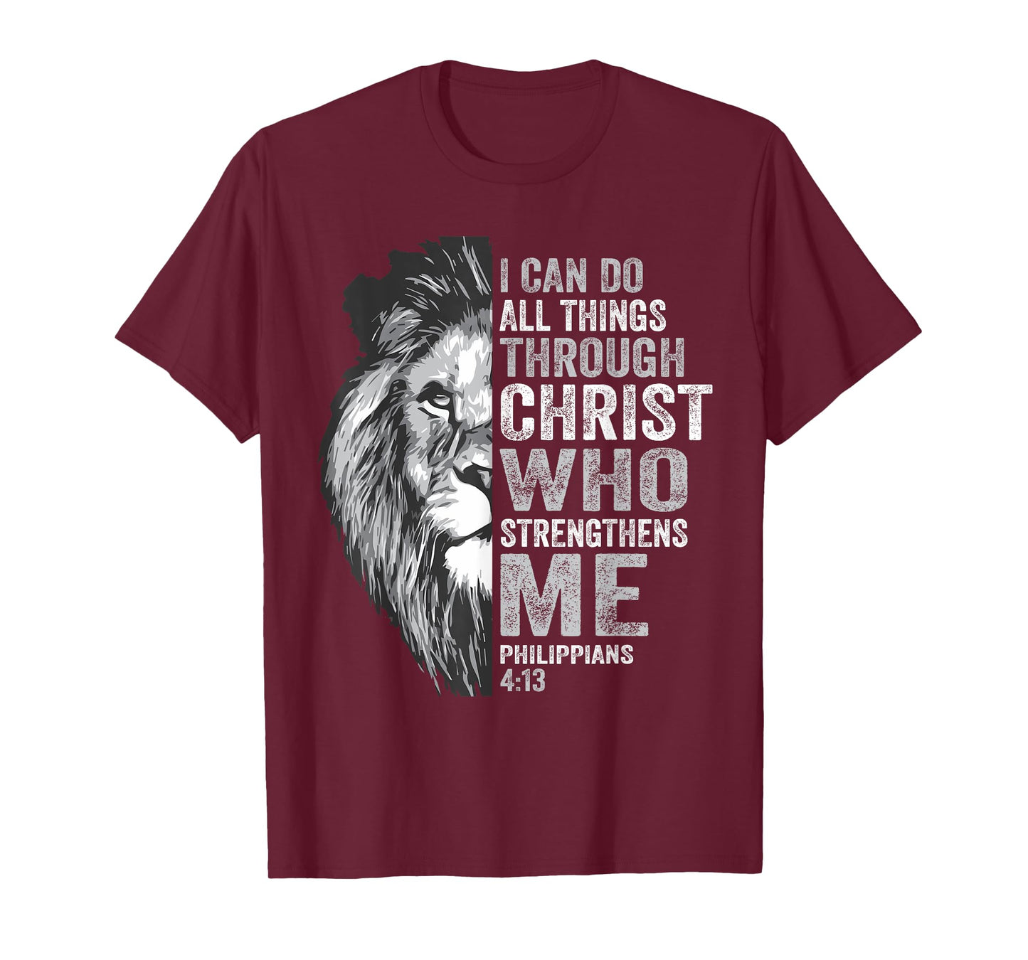 I Can Do All Thing Through Christ Lion Philippians Faith T-Shirt
