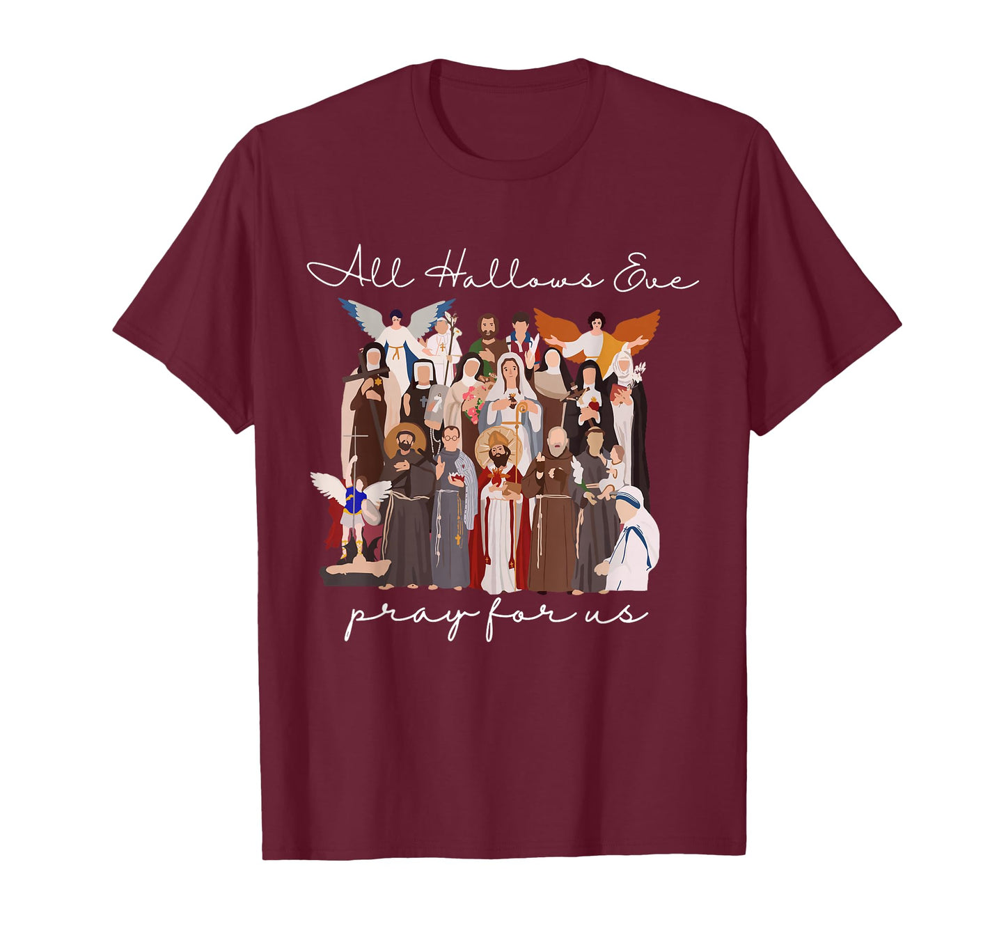 All Hallows Eve Pray for Us Halloween Catholic Saints Jesus T-Shirt