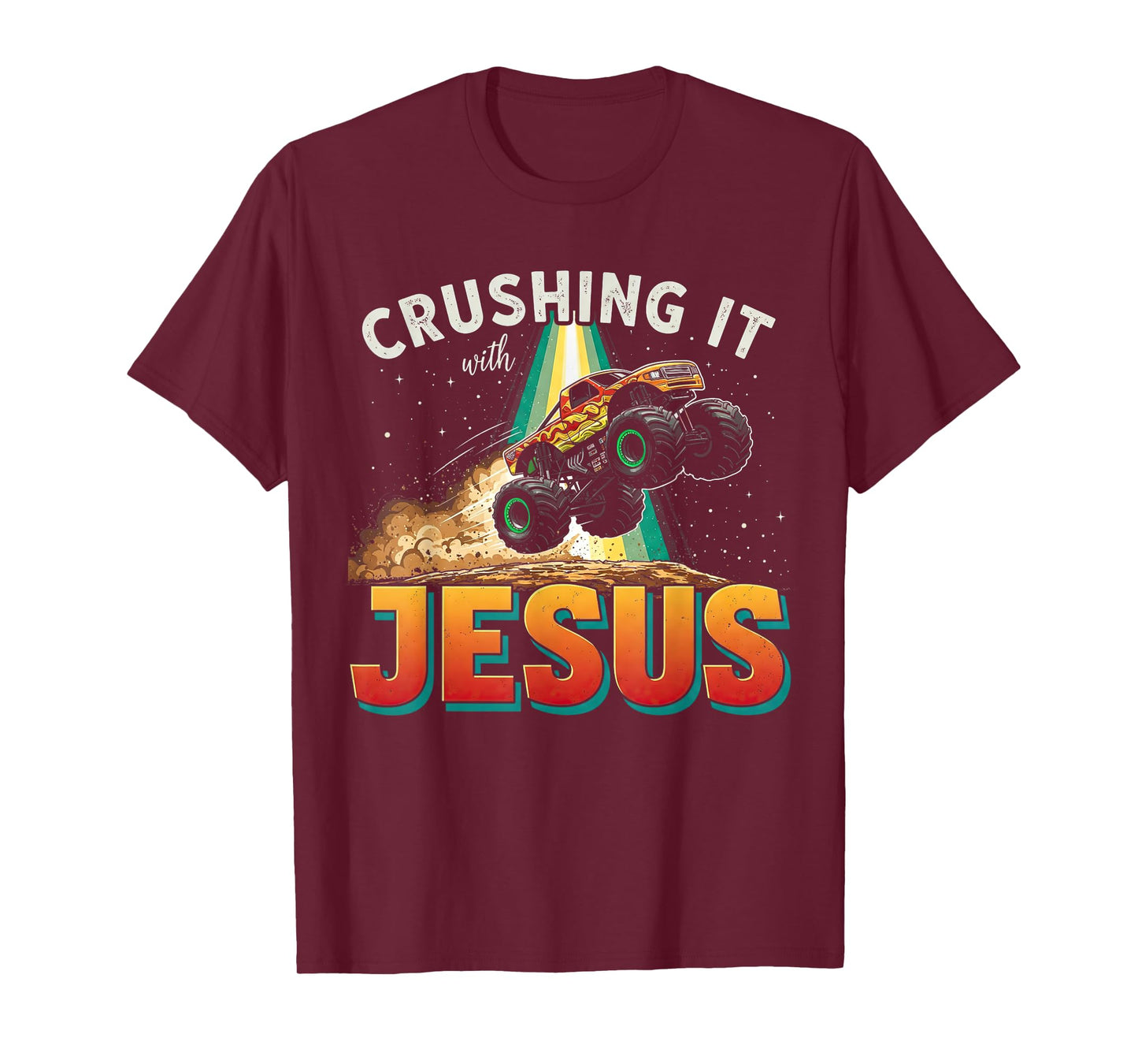 Crushing It With Jesus Shirt - Christian Monster Truck Jesus T-Shirt