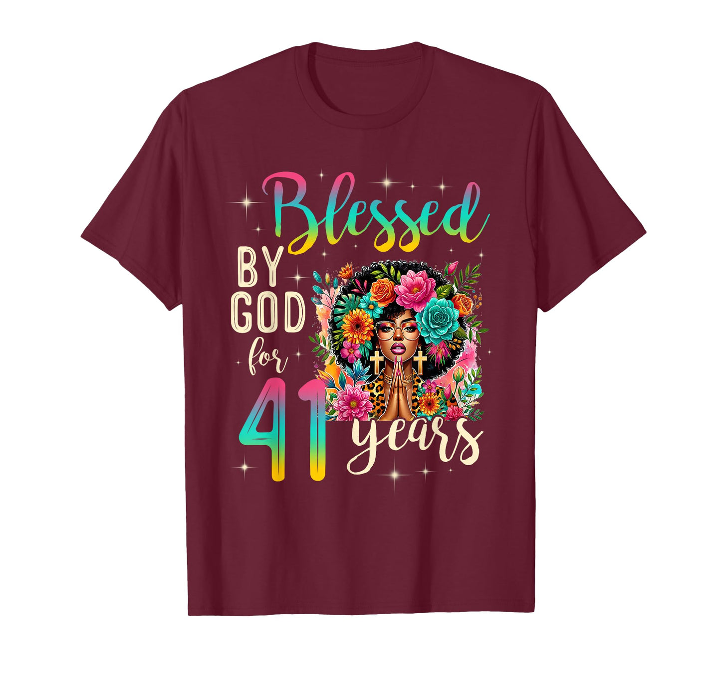 Black Girl Blessed by God for 41 Years Christian Birthday T-Shirt