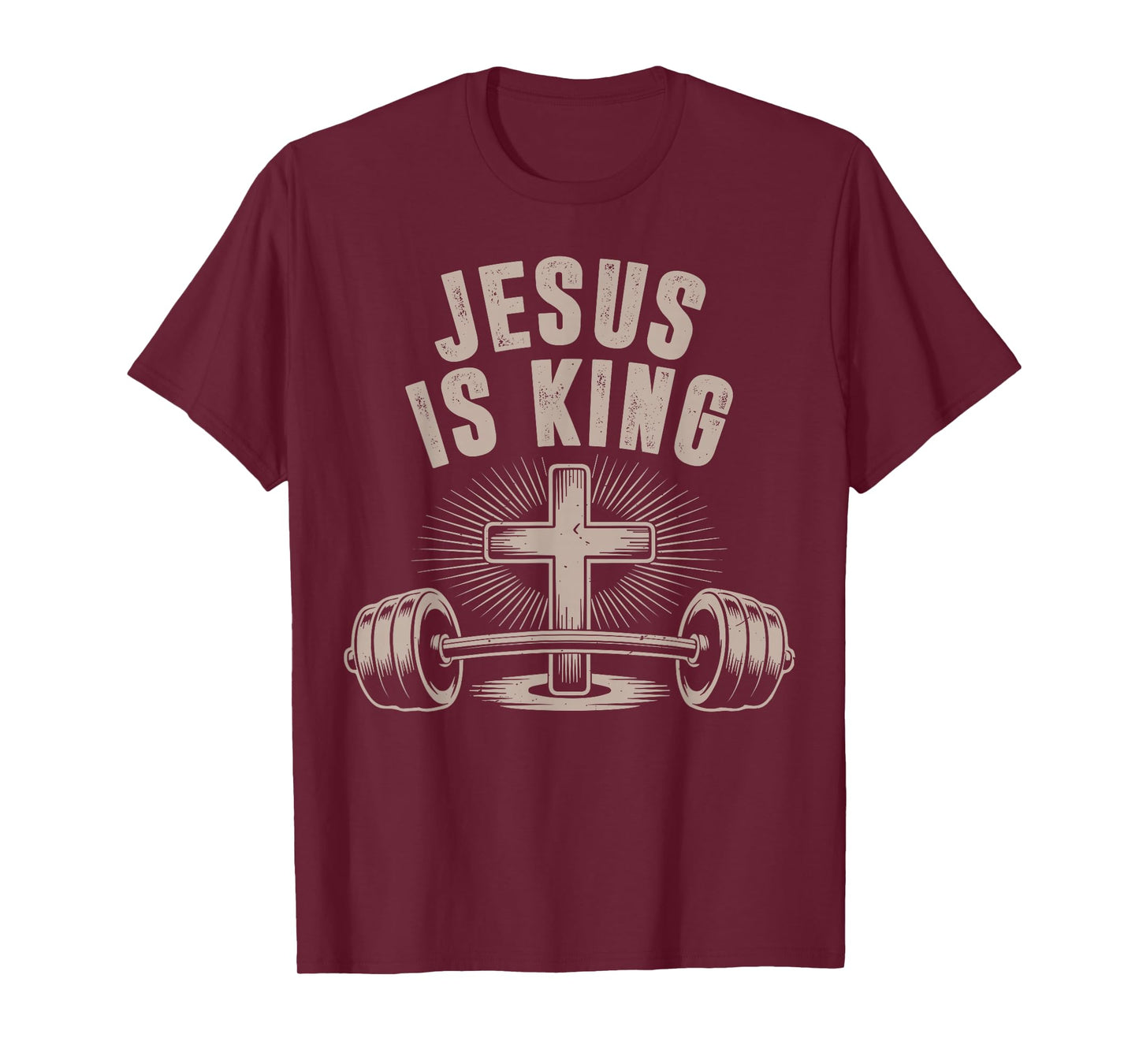 Jesus is King Barbell Cross Funny Christian Workout Gym Men T-Shirt