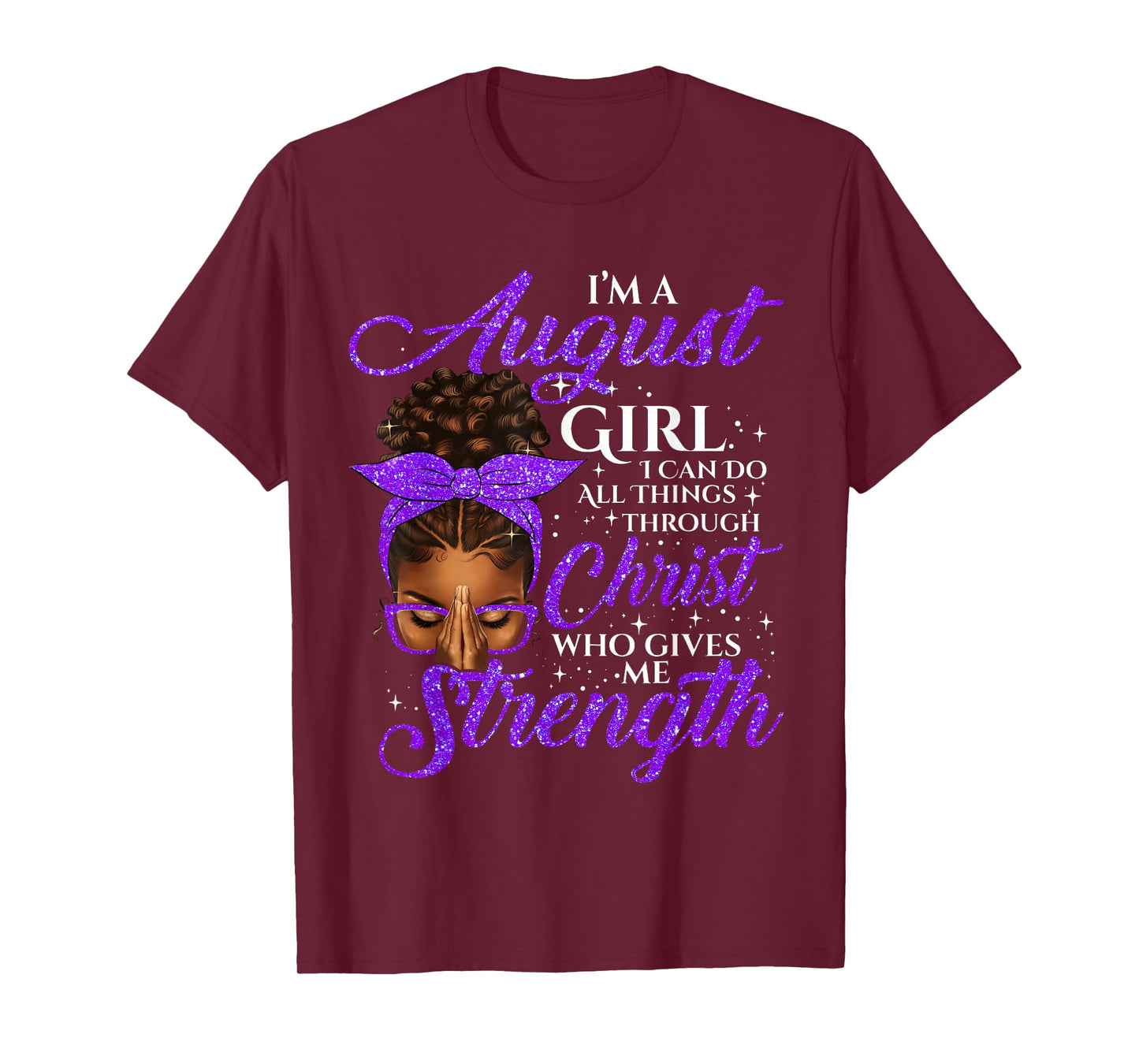 August Girl Birthday Black Women Afro Christian Saying T-Shirt