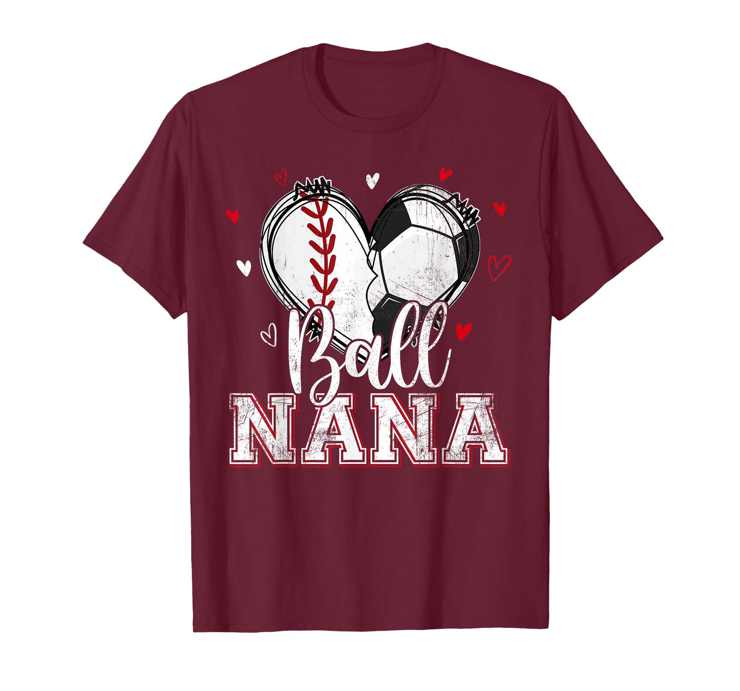 Ball Nana Baseball Soccer Heart Nana Of Both Mothers Day T-Shirt