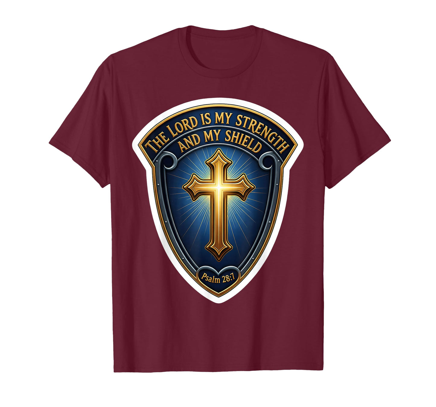 The Lord is My Strength and My Shield Christian Bible Verse T-Shirt