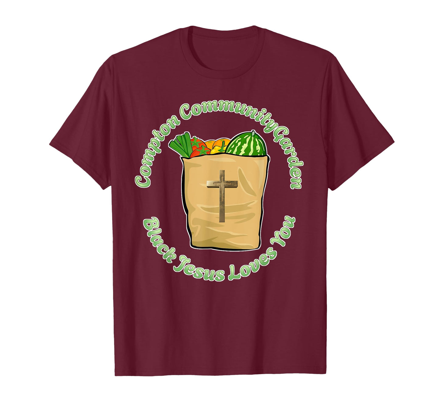 Compton Community Garden Grow With God T-Shirt