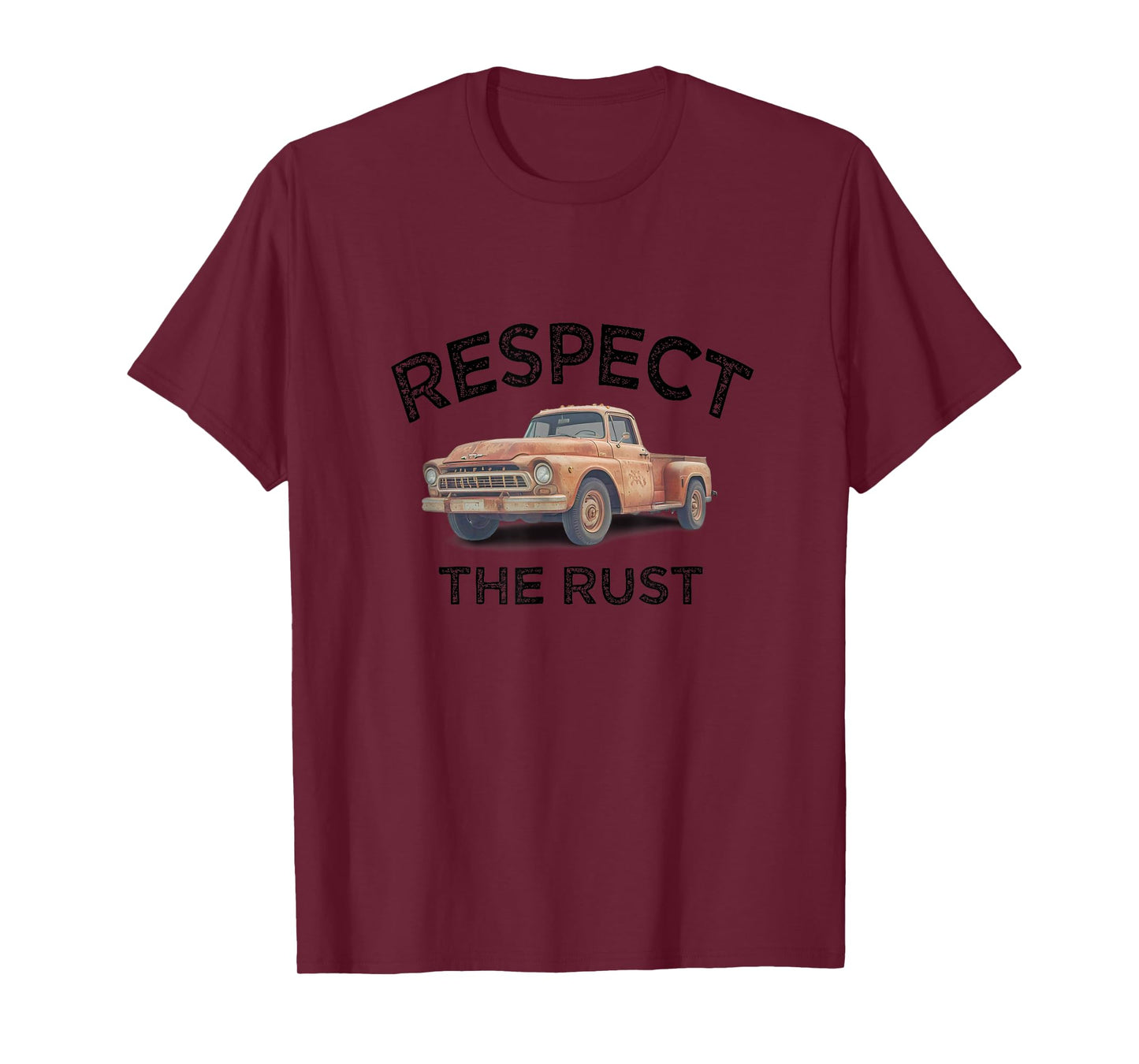 funny RESPECT THE RUST Pickup Truck Dad Joke Mechanic Hubby T-Shirt