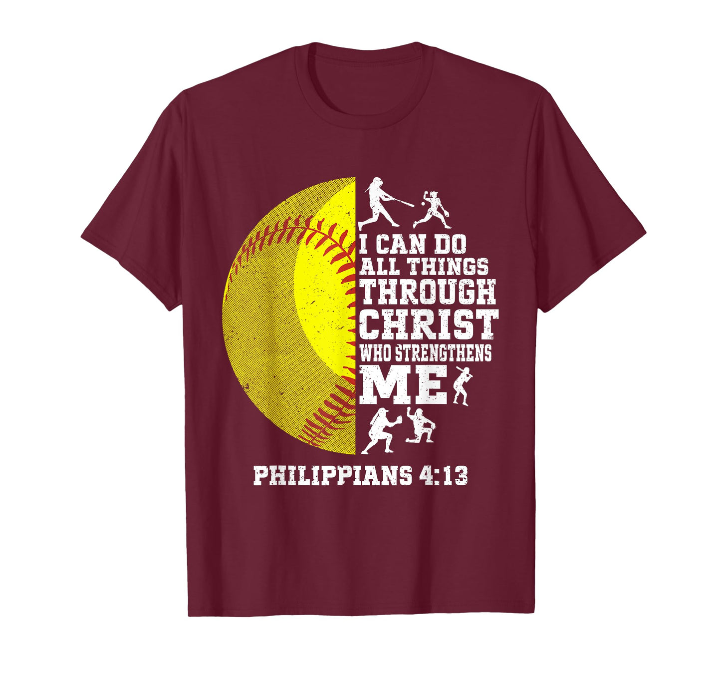I Can Do All Things Through Christ Softball Christian T-Shirt