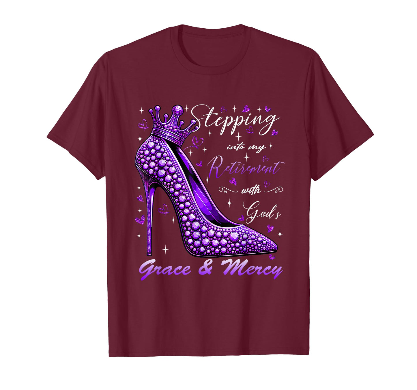 Stepping Into My Retirement With God's Grace And Mercy T-Shirt