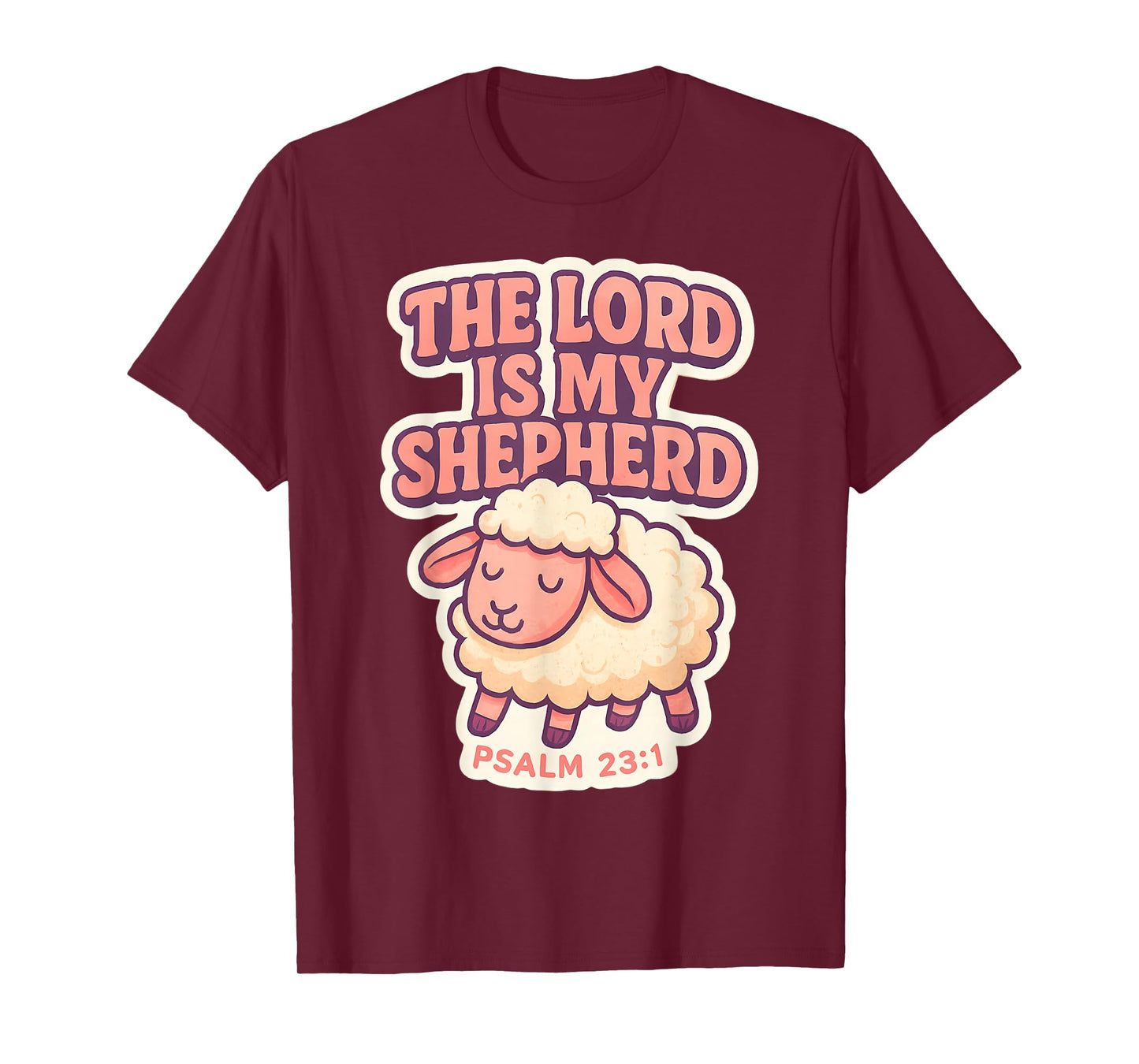 The Lord is My Shepherd Christian Bible Verse Girls Womens T-Shirt