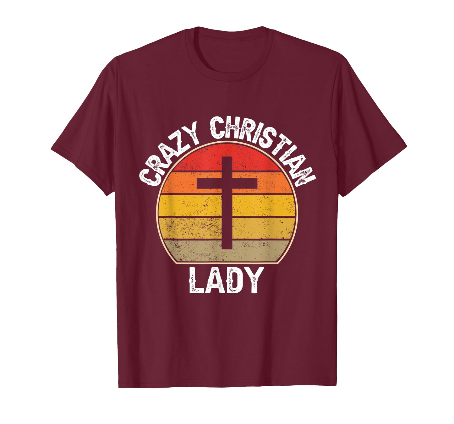 Crazy Christian Lady - Religious Christianity Retro Sunset T-Shirt